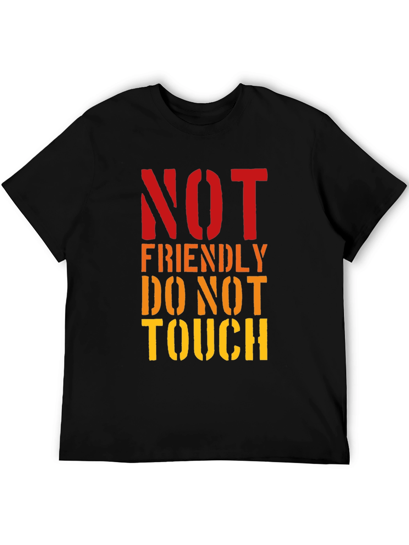 Not Friendly Do Not Touch Graphic Tee