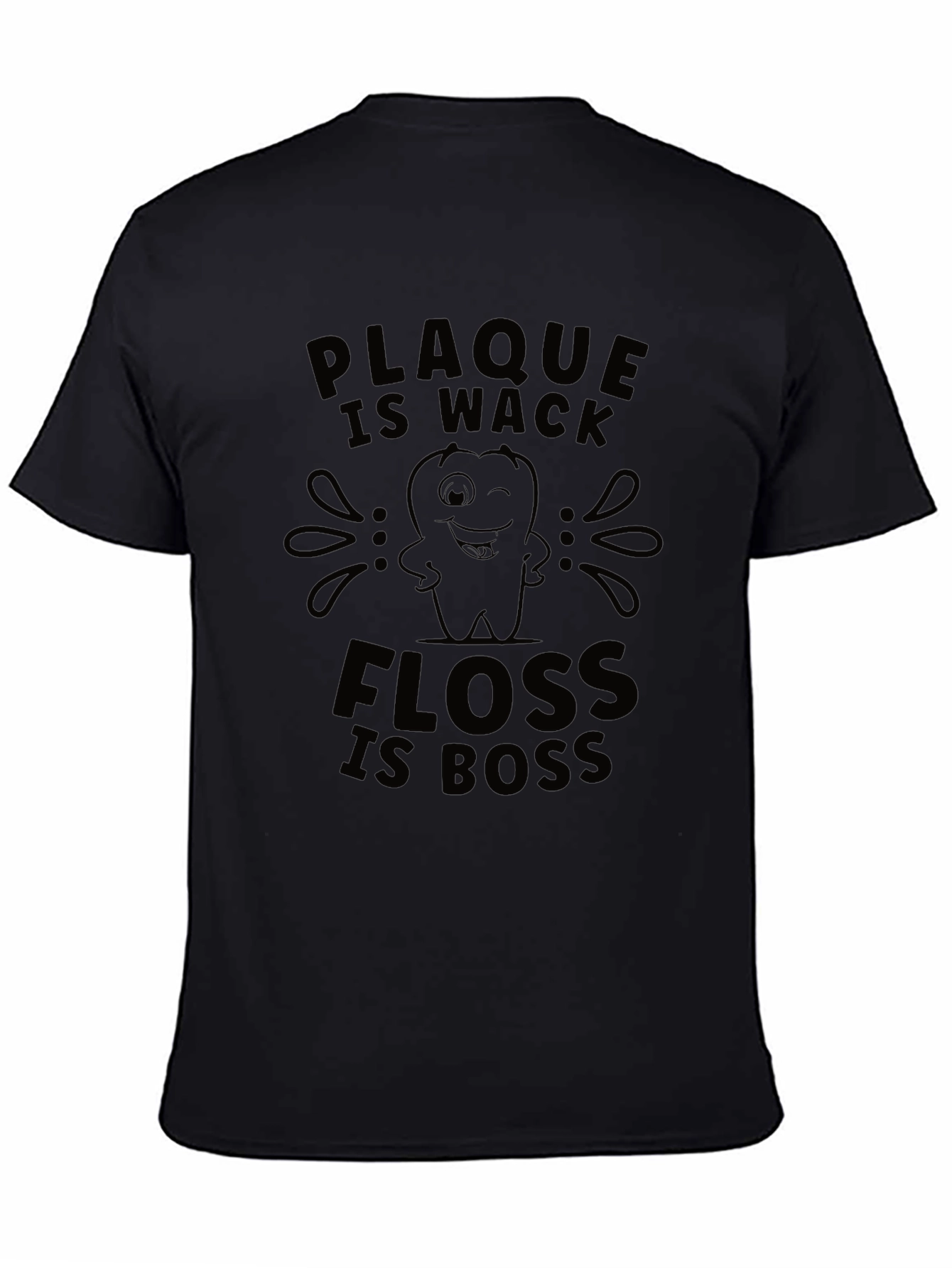 Plaque Is Wack Floss Is Boss Funny Dental T-Shirt