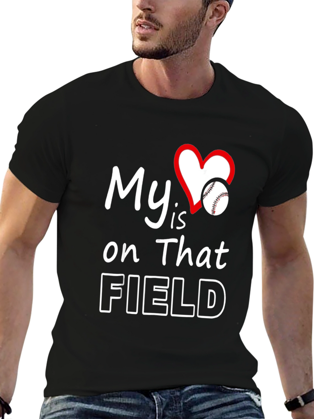 My Heart Is On That Field Baseball T-Shirt