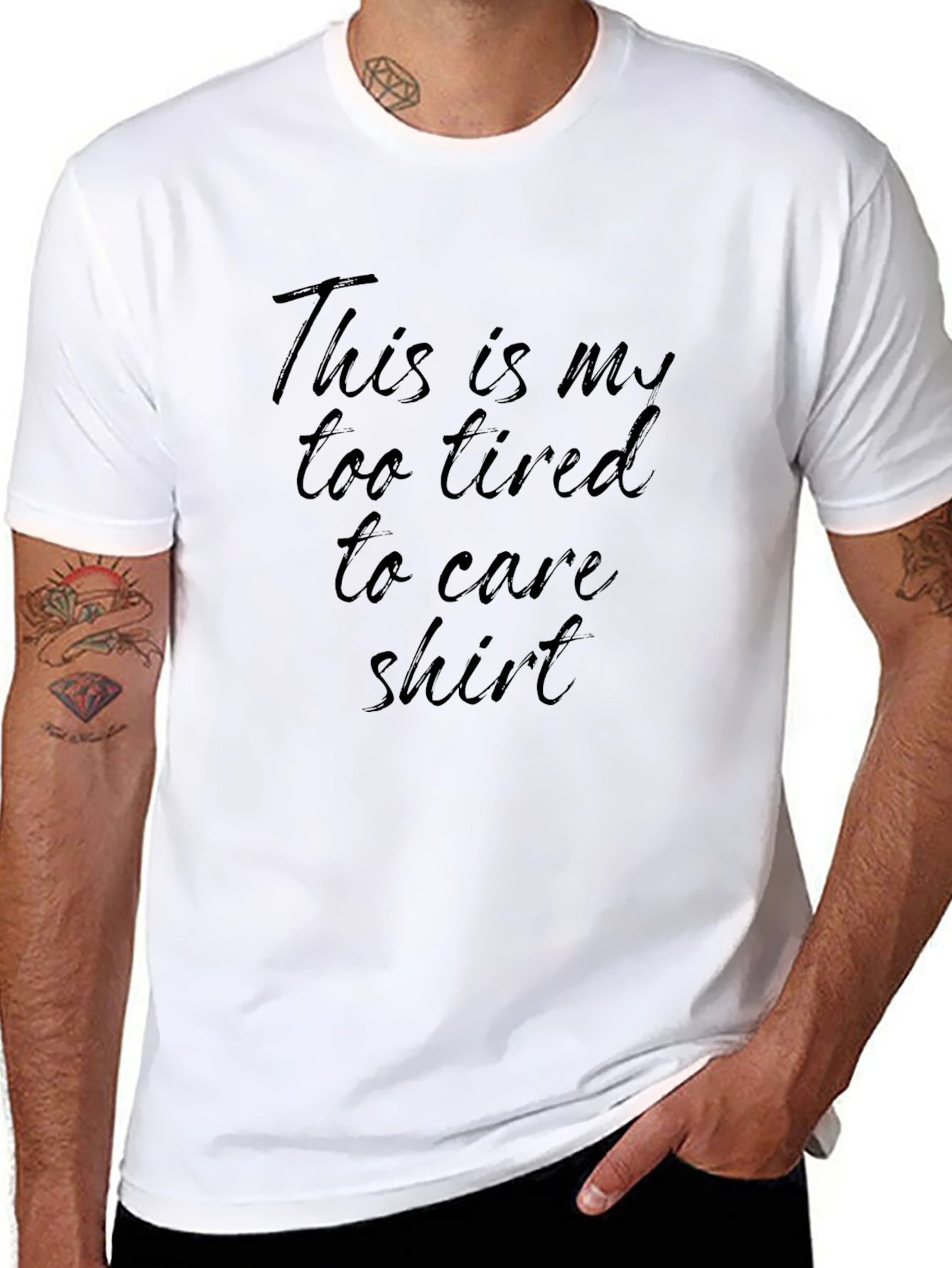 Too Tired to Care T-Shirt - Comfy & Casual