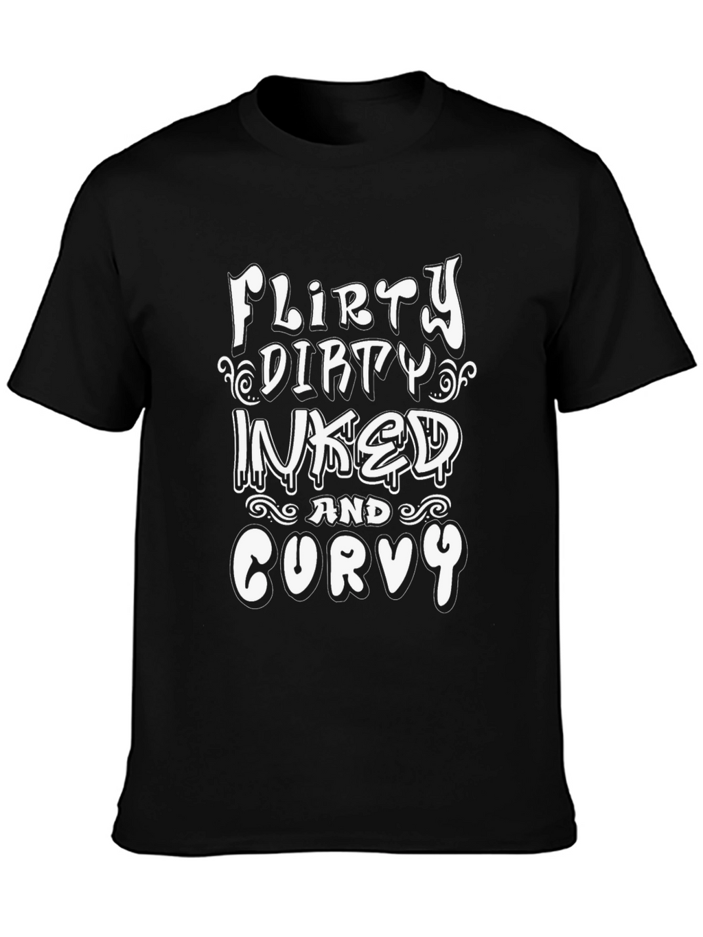Flirty Dirty Inked Curvy Graphic T-Shirt