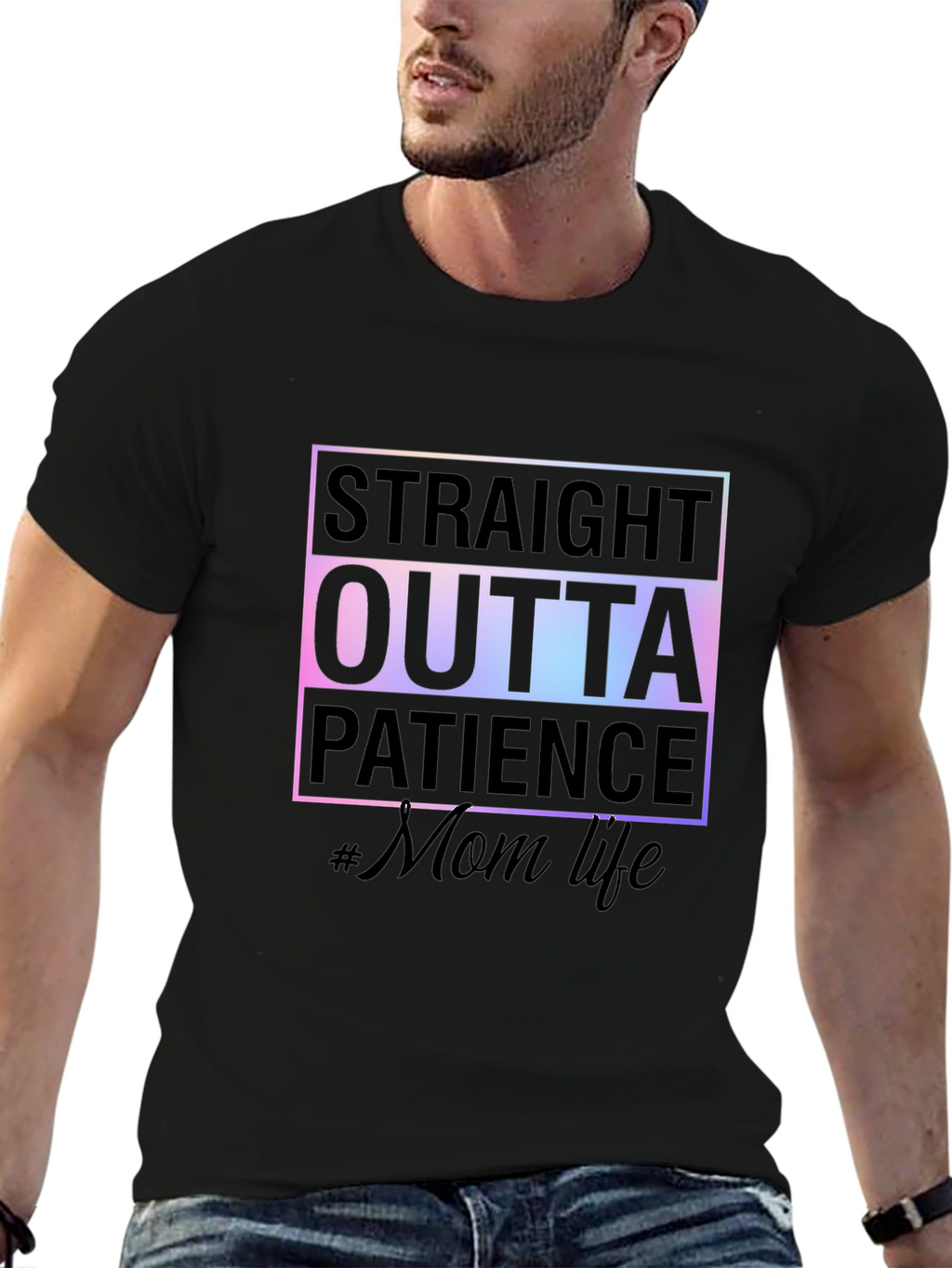 Straight Outta Patience #MomLife Tee