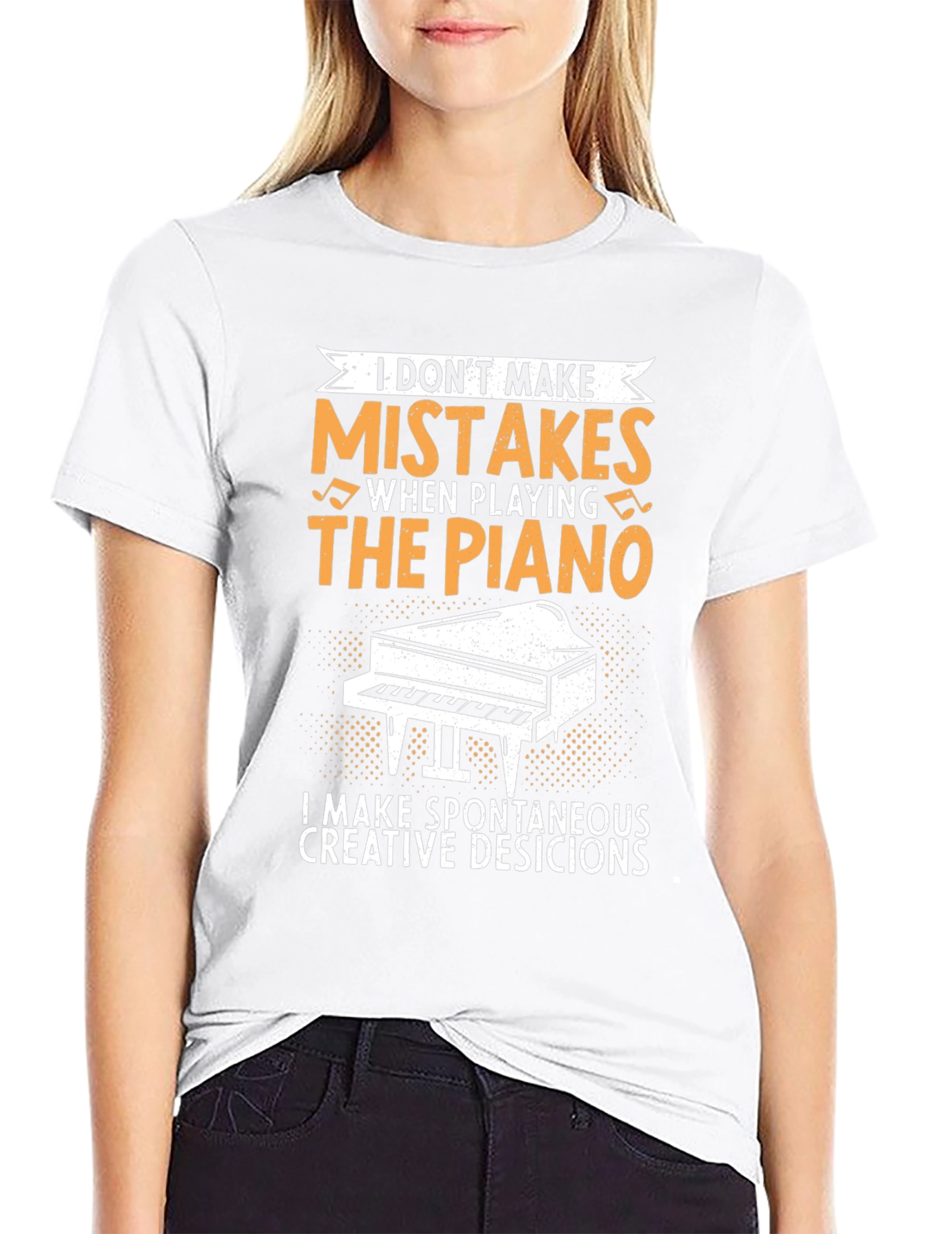 Funny Piano Player T-Shirt - I Dont Make Mistakes