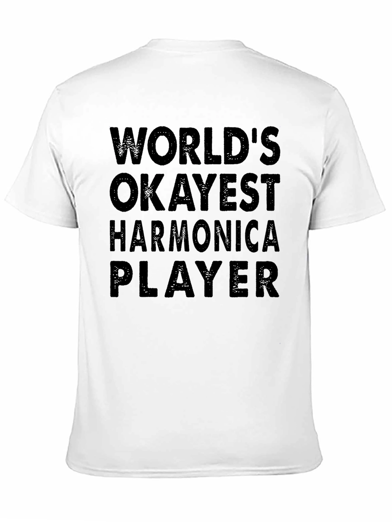 Worlds Okayest Harmonica Player T-Shirt