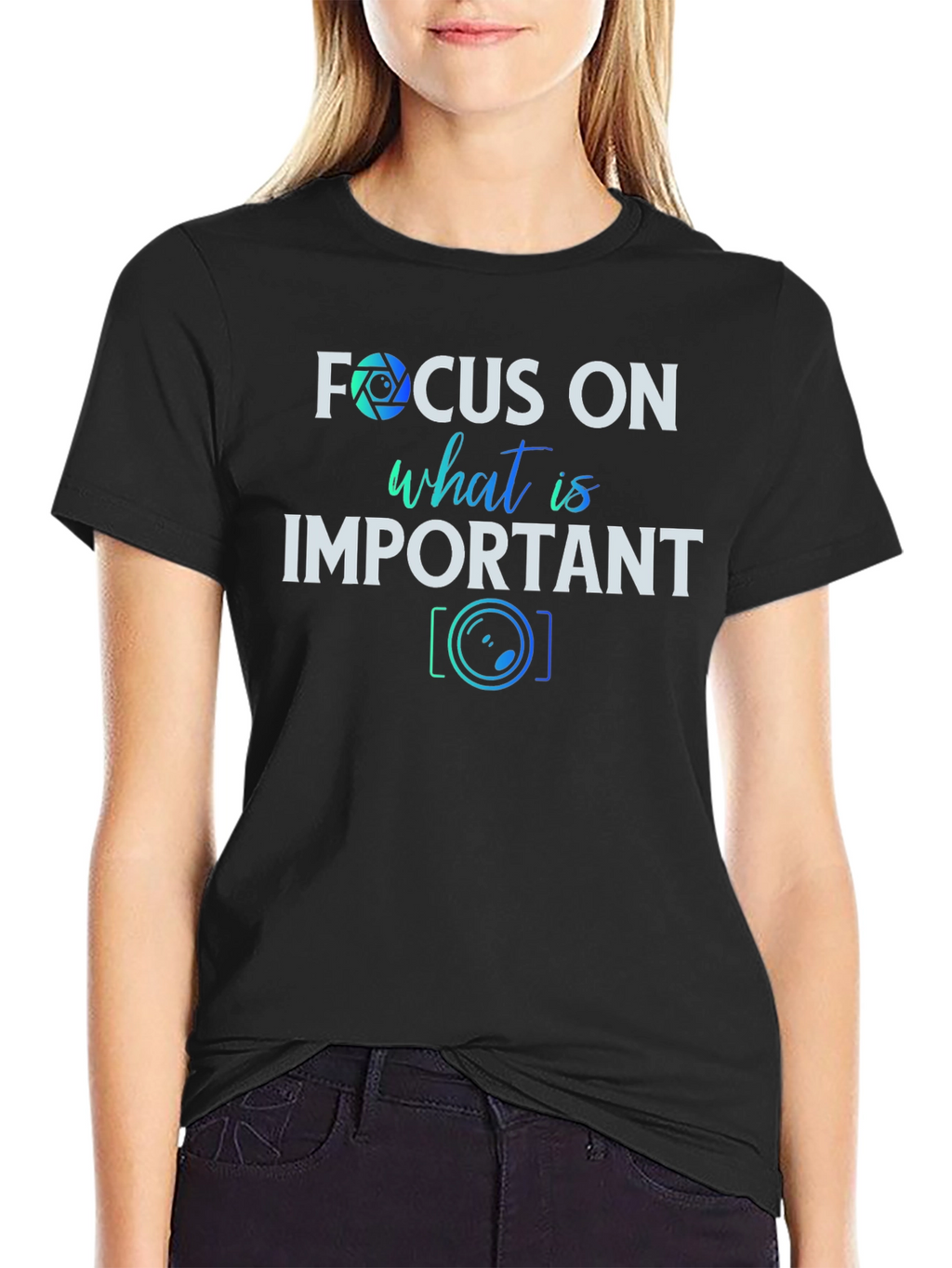 Focus On What is Important T-Shirt