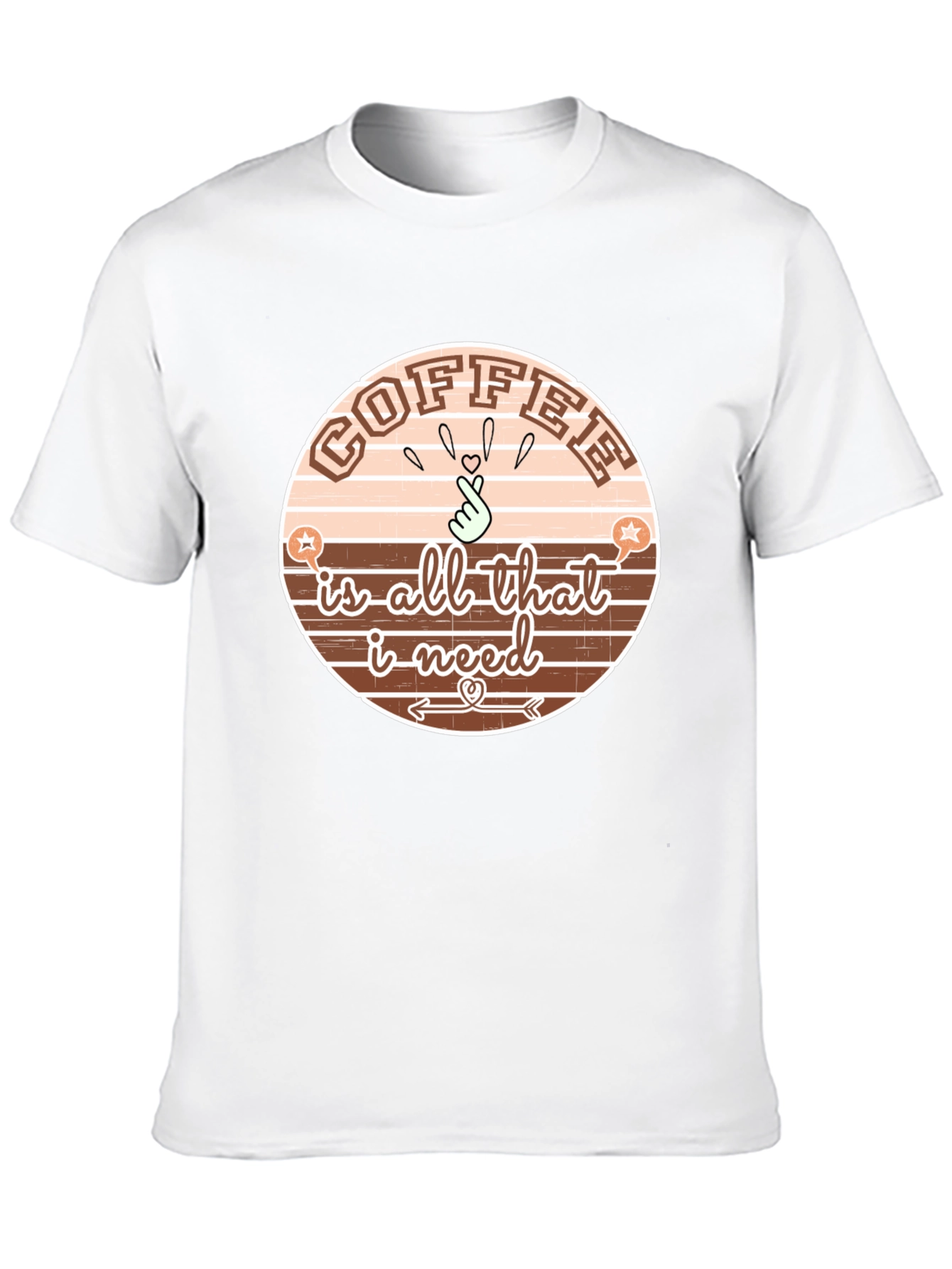 Coffee Is All That I Need T-Shirt