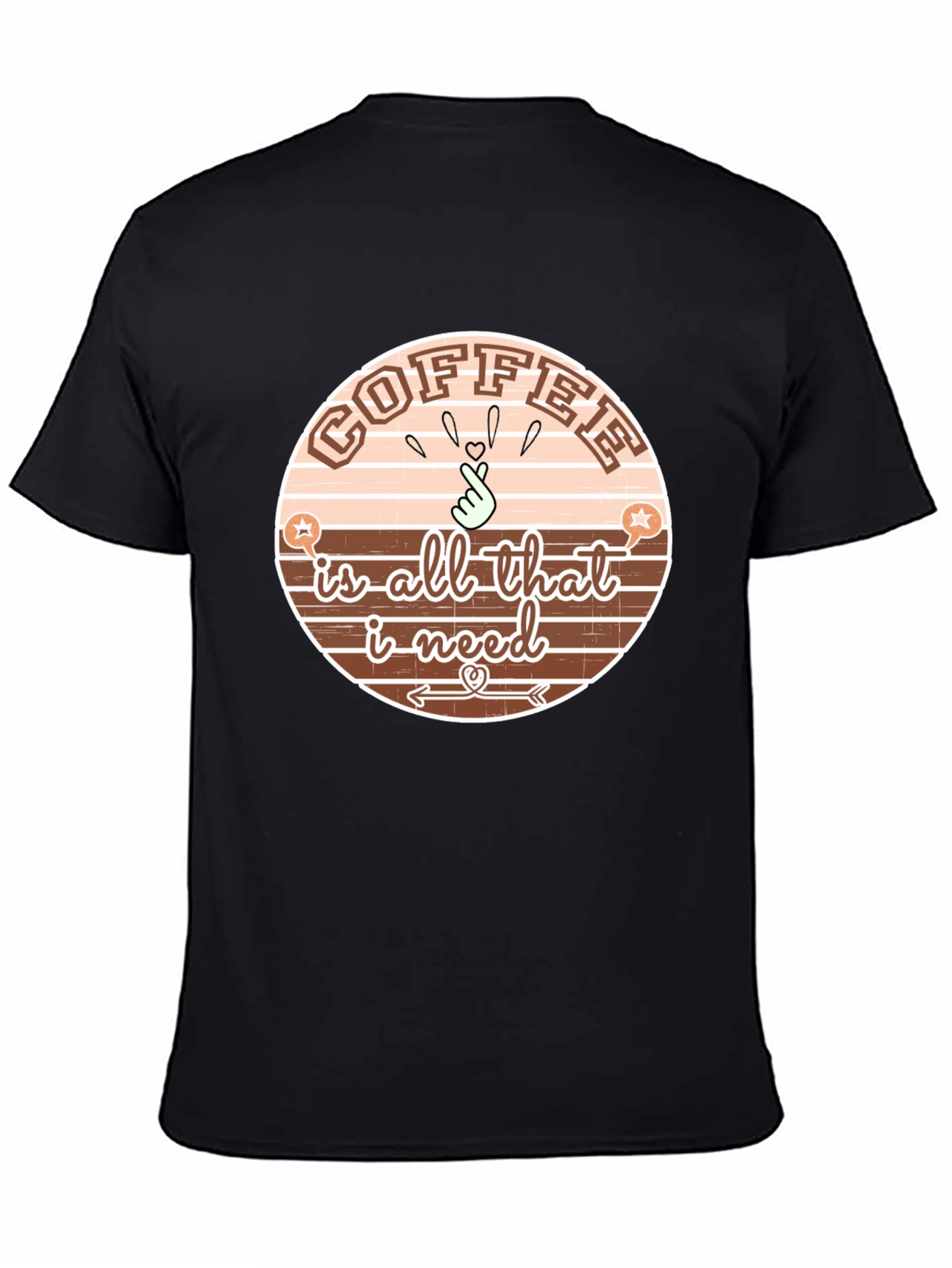 Coffee Is All That I Need T-Shirt