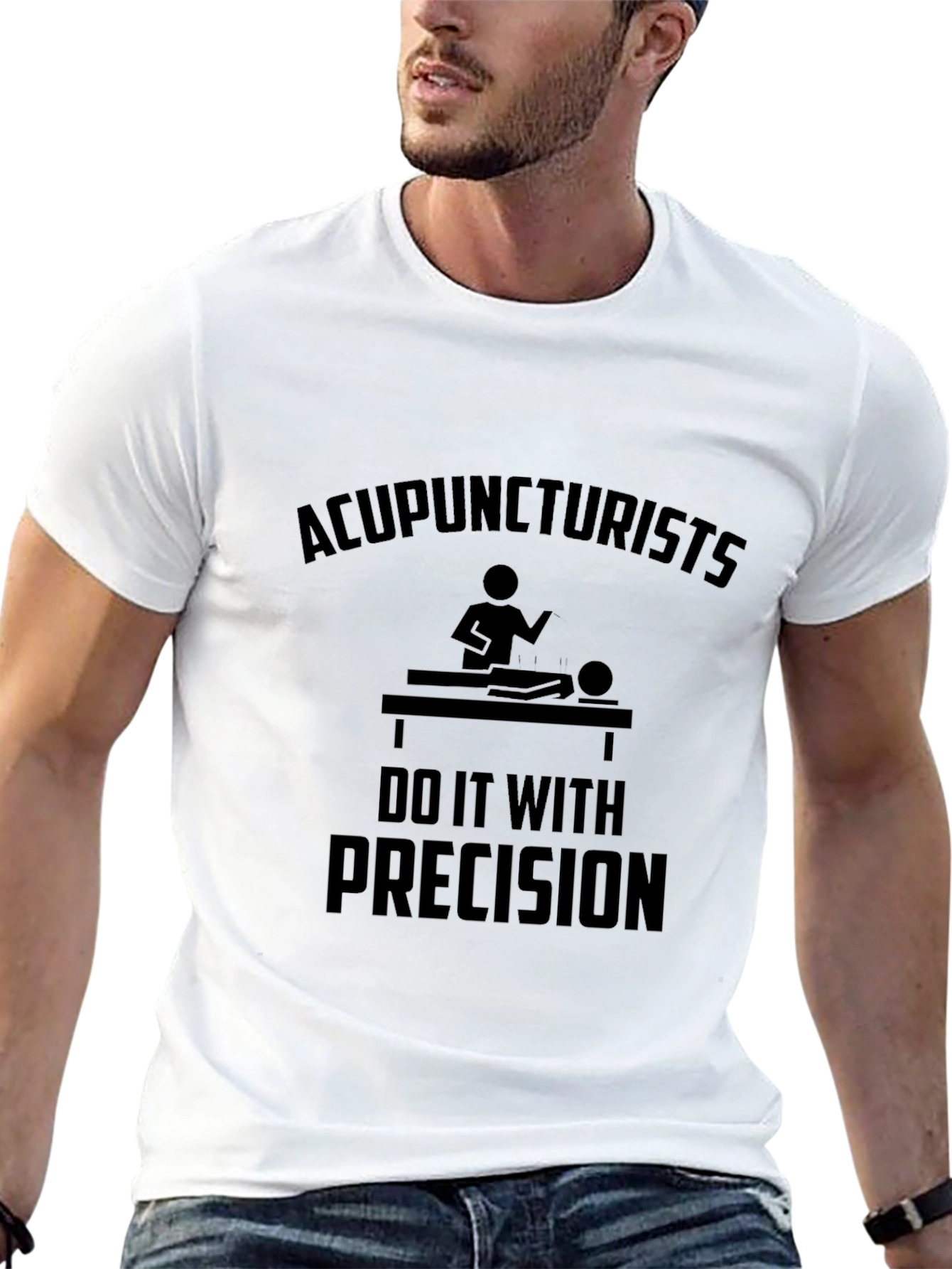 Acupuncturists Do It With Precision T-Shirt