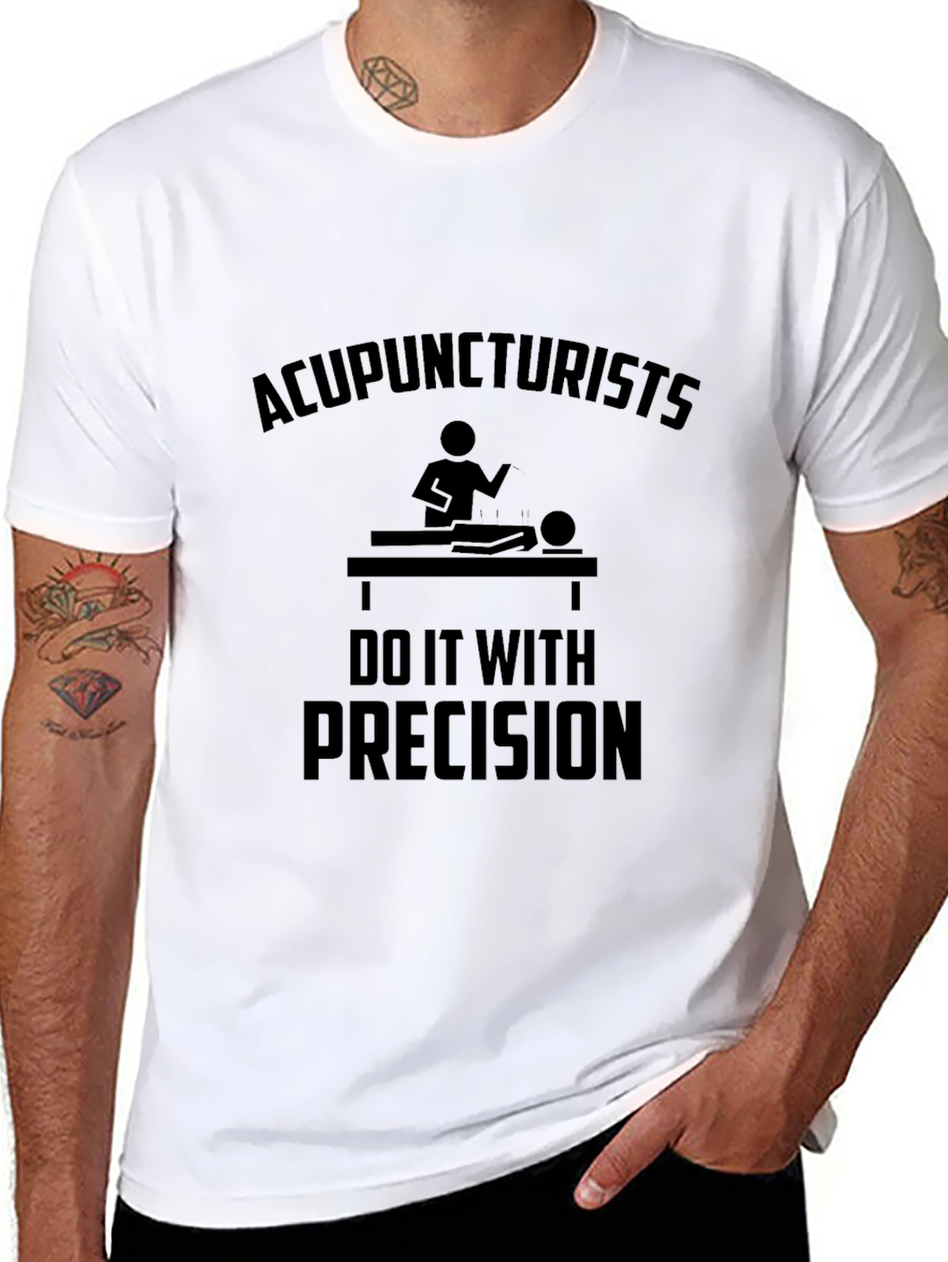Acupuncturists Do It With Precision T-Shirt