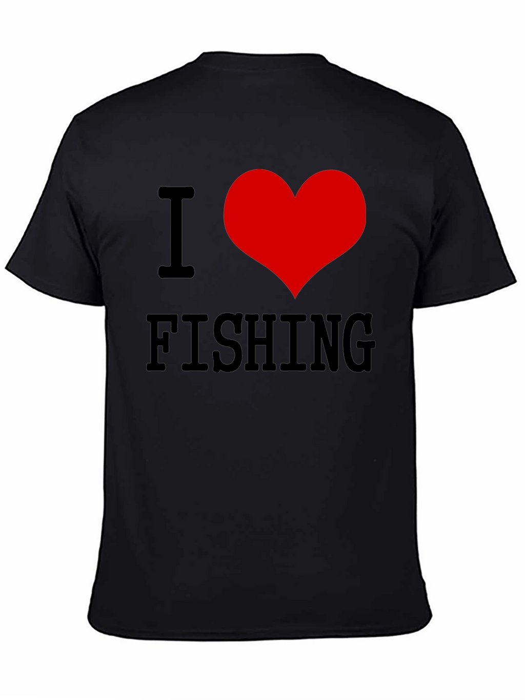 I Love Fishing T-Shirt - Black Cotton
