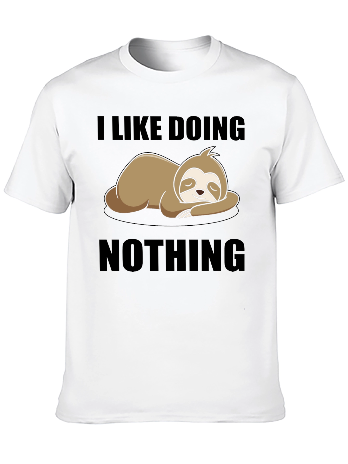 Lazy Sloth Tee: I Like Doing Nothing T-Shirt