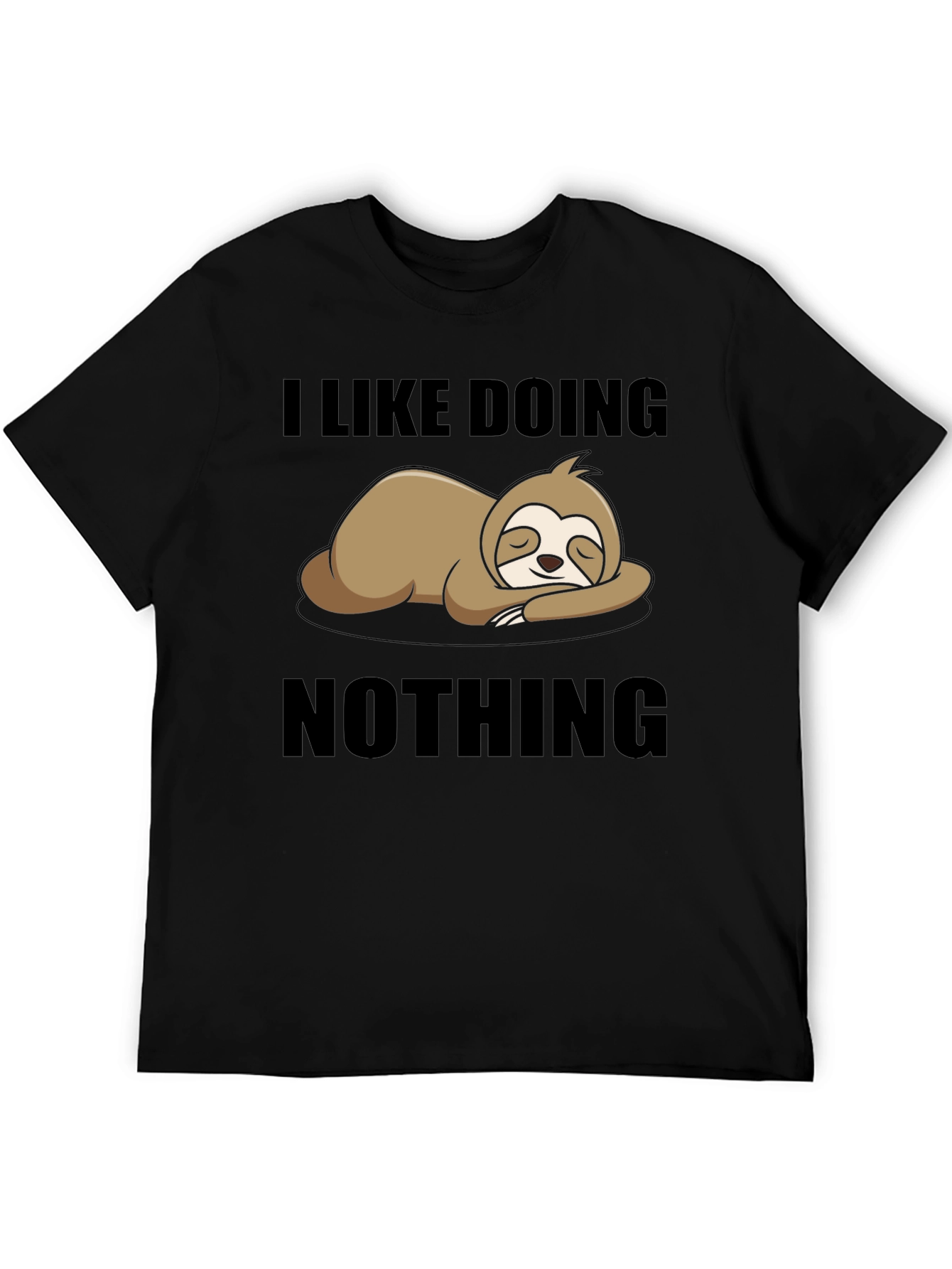 Lazy Sloth Tee: I Like Doing Nothing T-Shirt