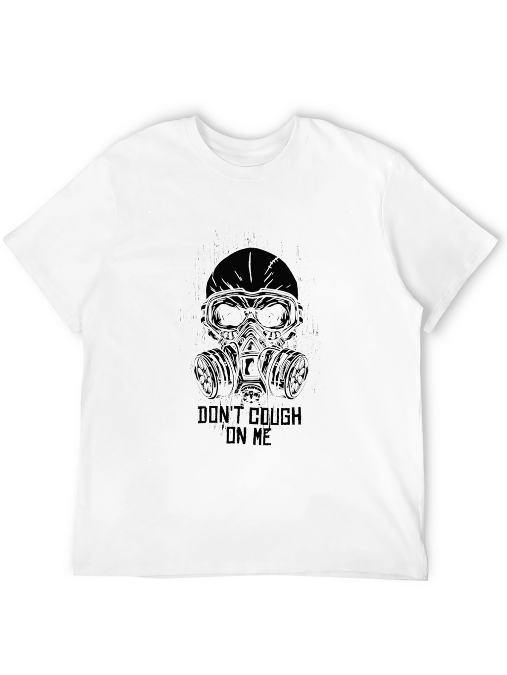 Dont Cough On Me Graphic Tee - Black T-Shirt