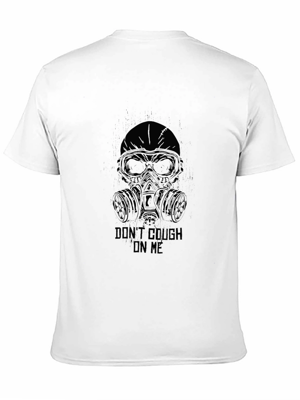 Dont Cough On Me Graphic Tee - Black T-Shirt