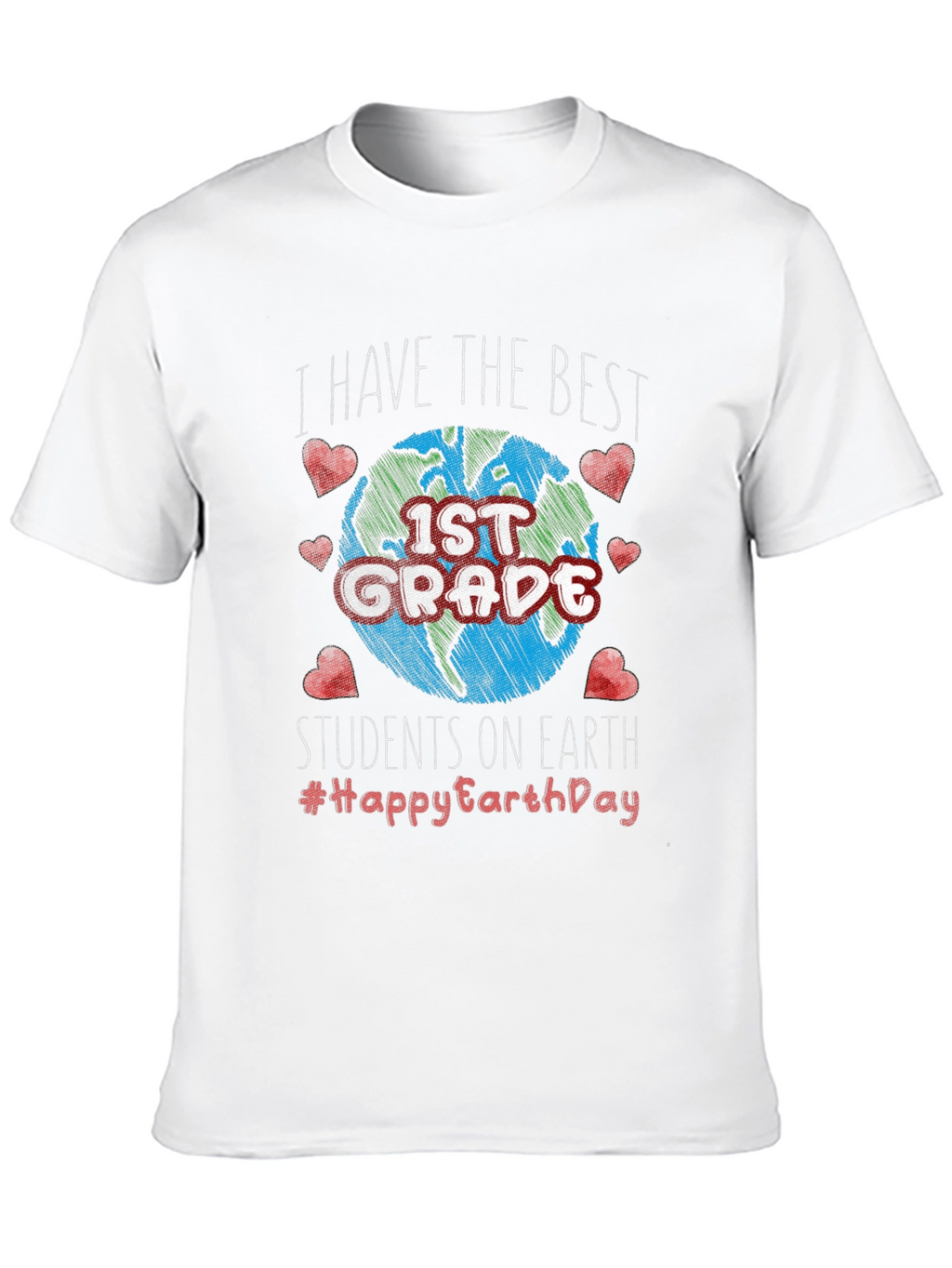 Best 1st Grade Students on Earth T-Shirt