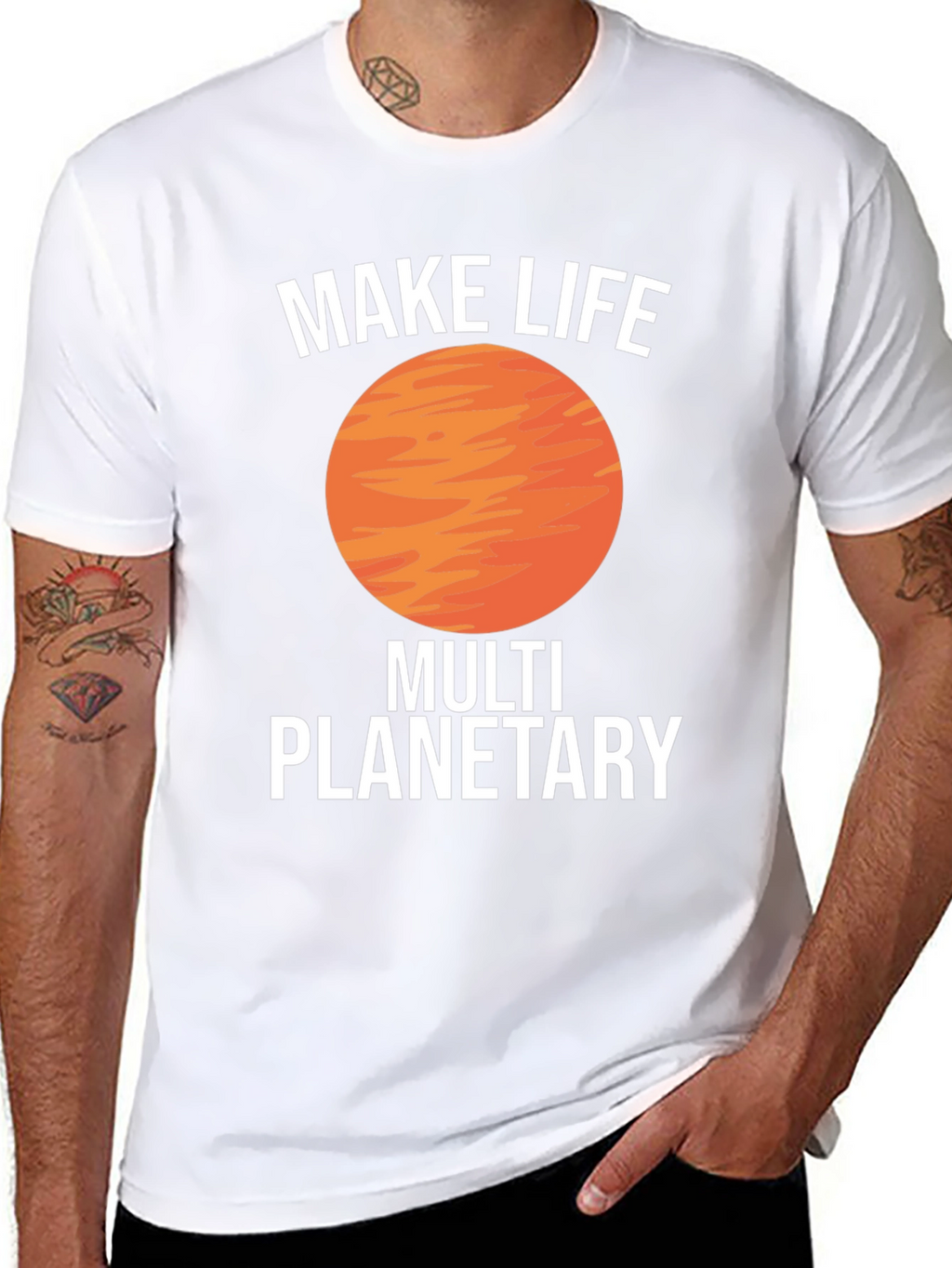 Make Life Multi Planetary T-Shirt