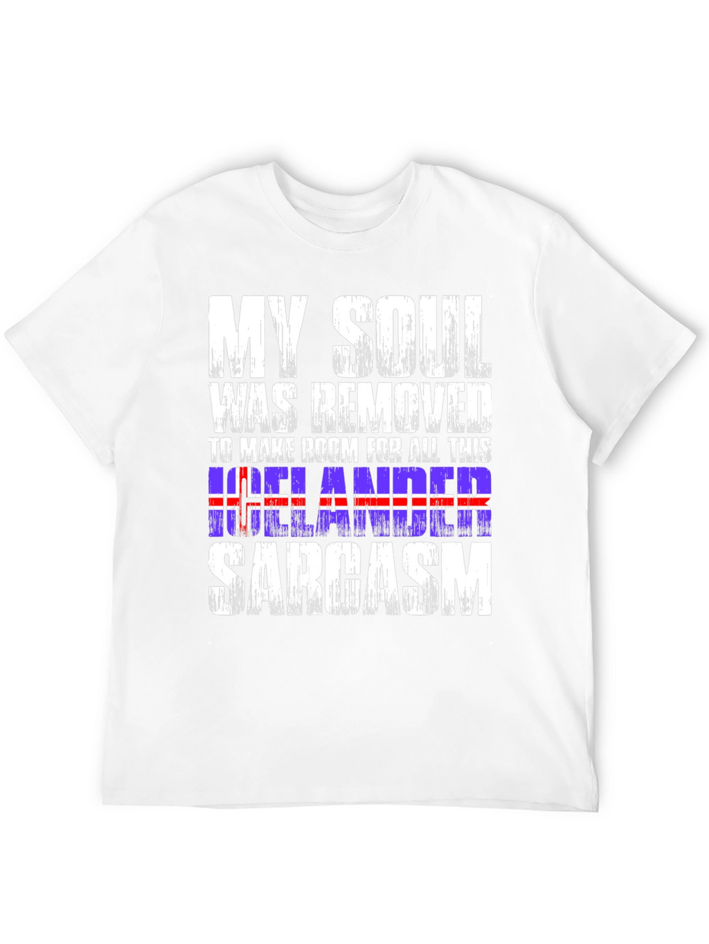 Icelandic Sarcasm T-Shirt