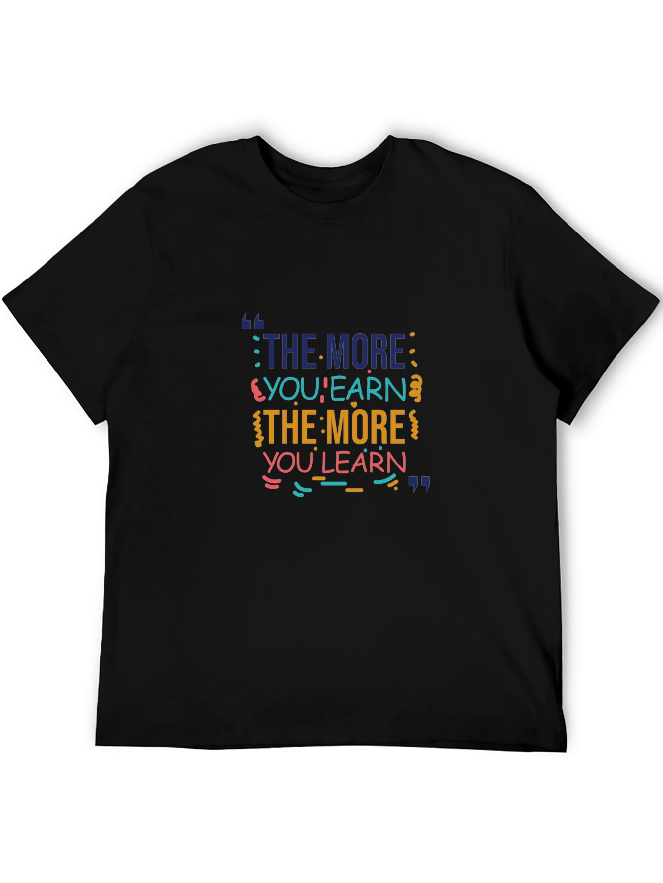 The More You Learn Graphic Tee