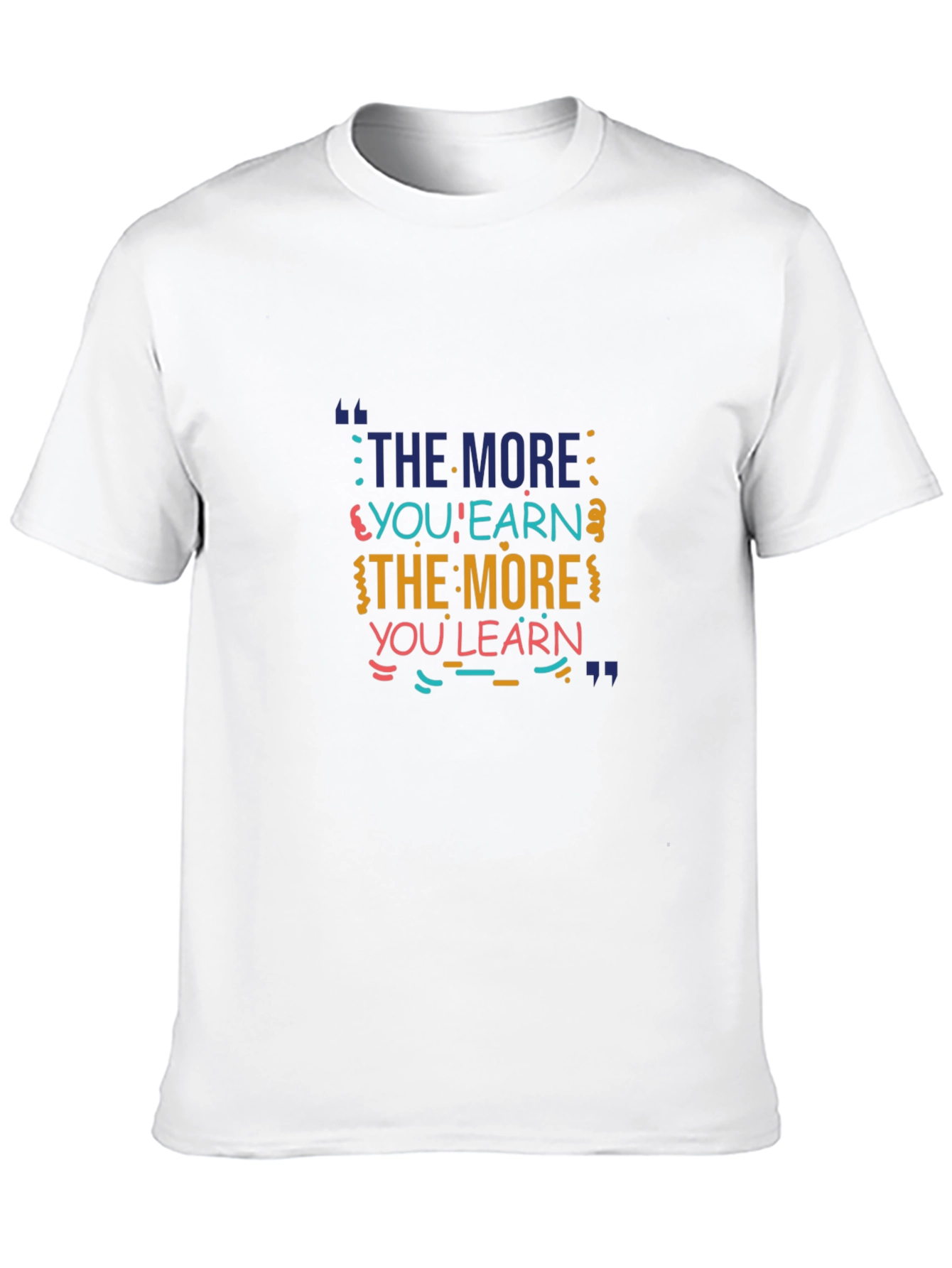 The More You Learn Graphic Tee