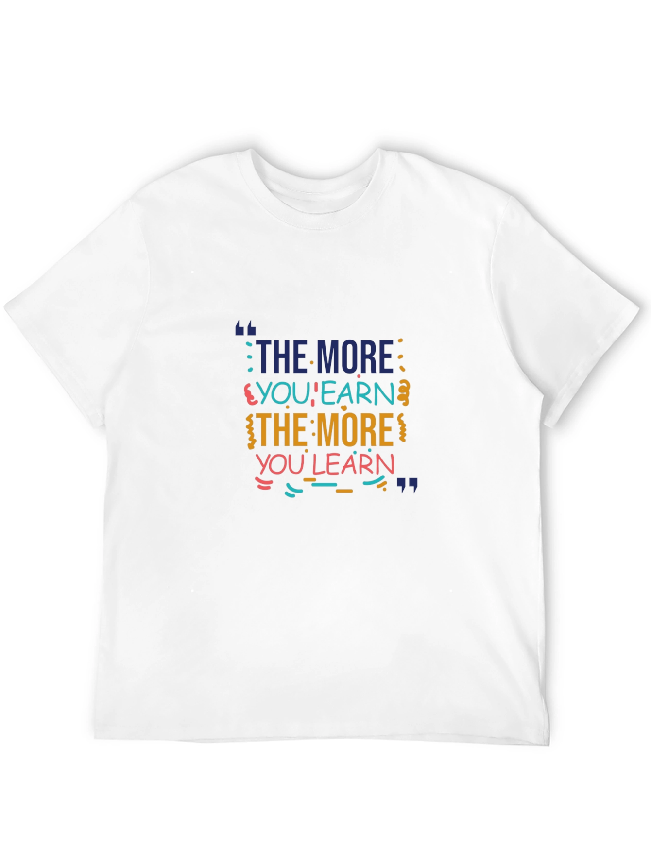 The More You Learn Graphic Tee