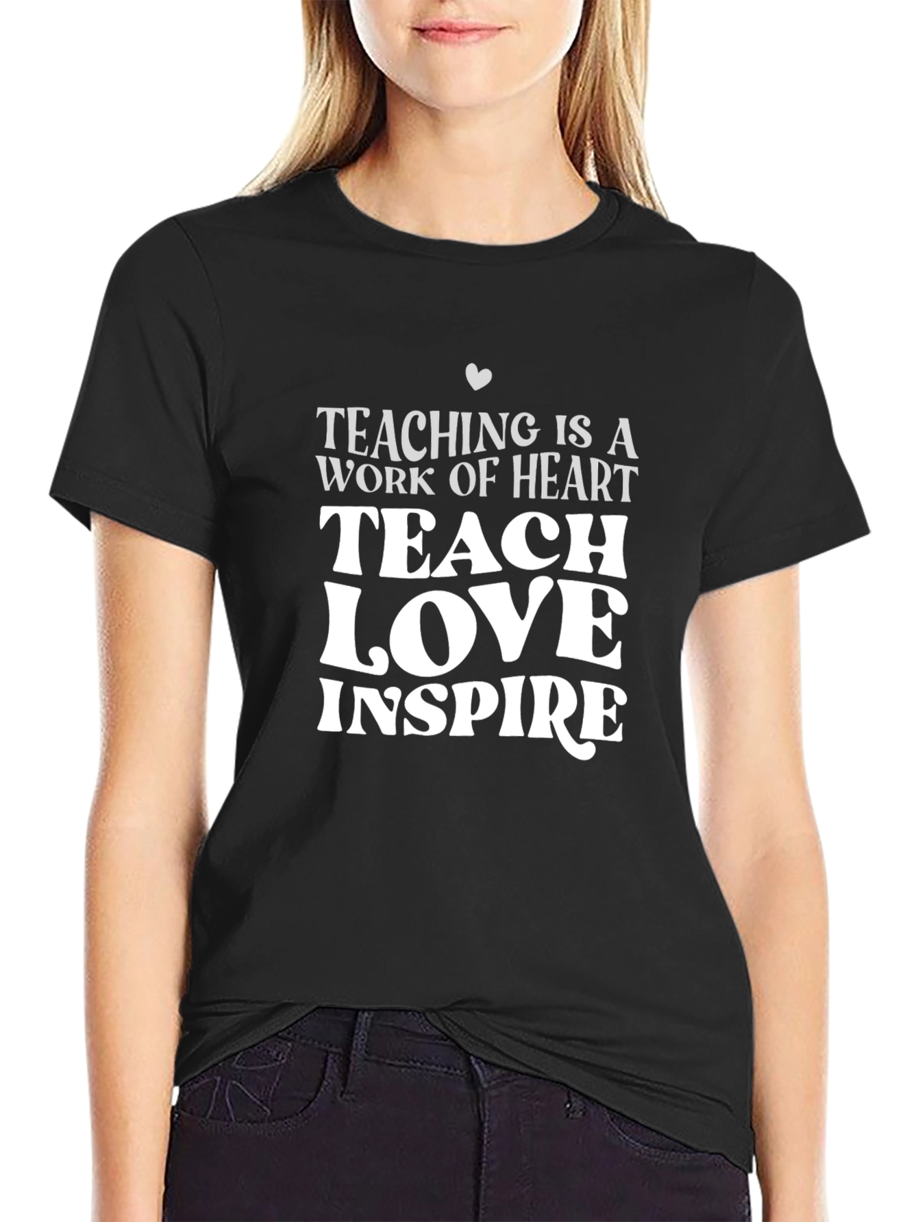 Teacher Heart T-Shirt: Teach Love Inspire