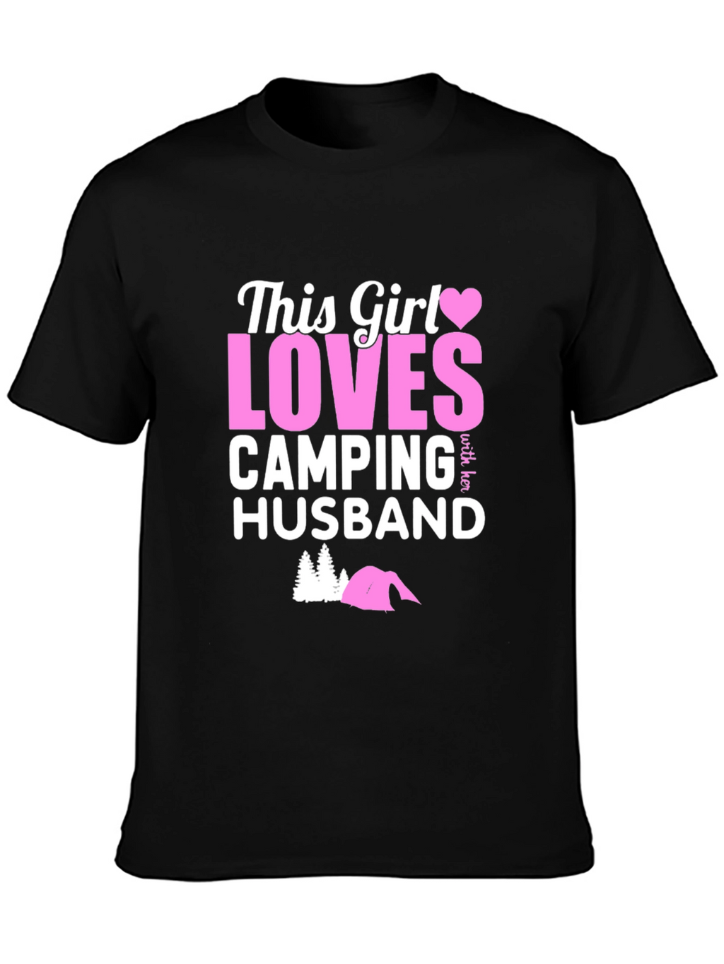 This Girl Loves Camping Husband T-Shirt