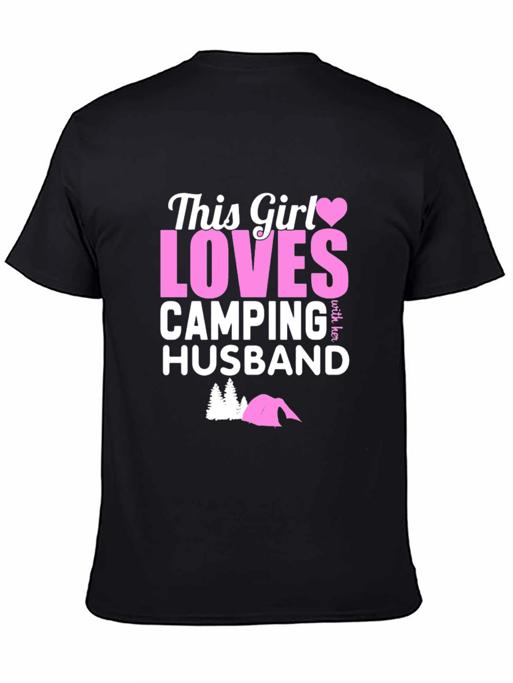 This Girl Loves Camping Husband T-Shirt