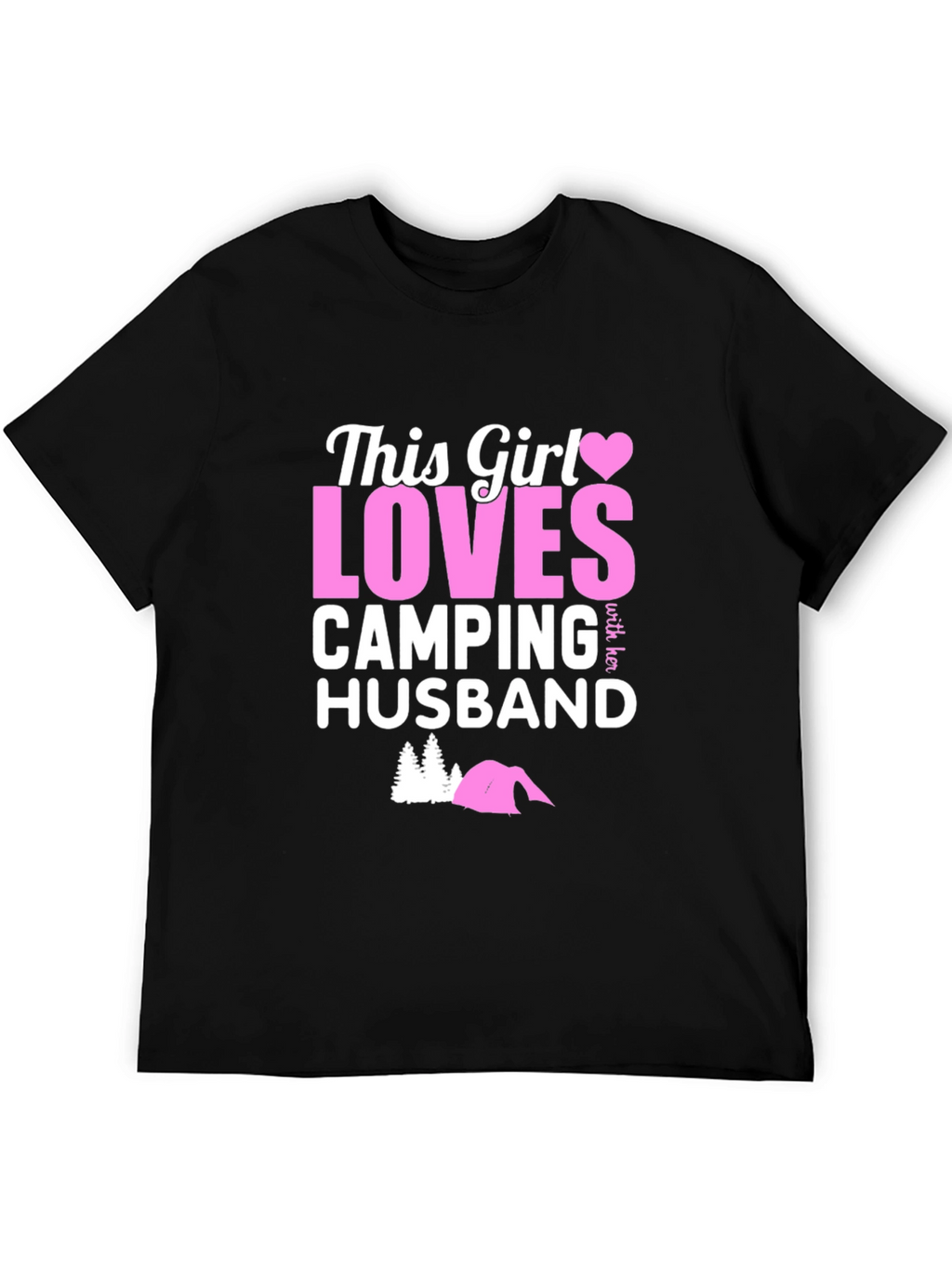 This Girl Loves Camping Husband T-Shirt