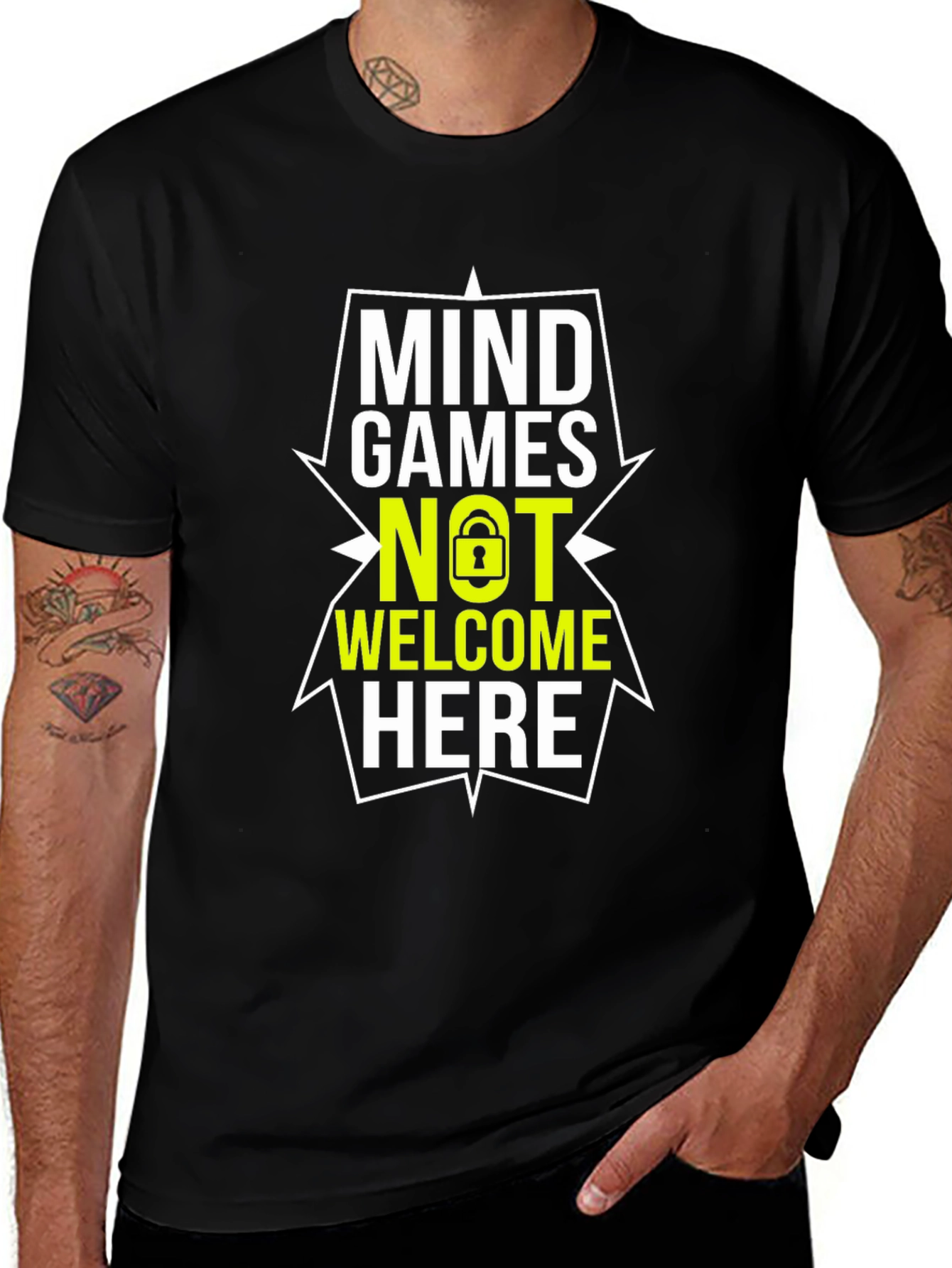 Mind Games Not Welcome Here - Graphic Tee