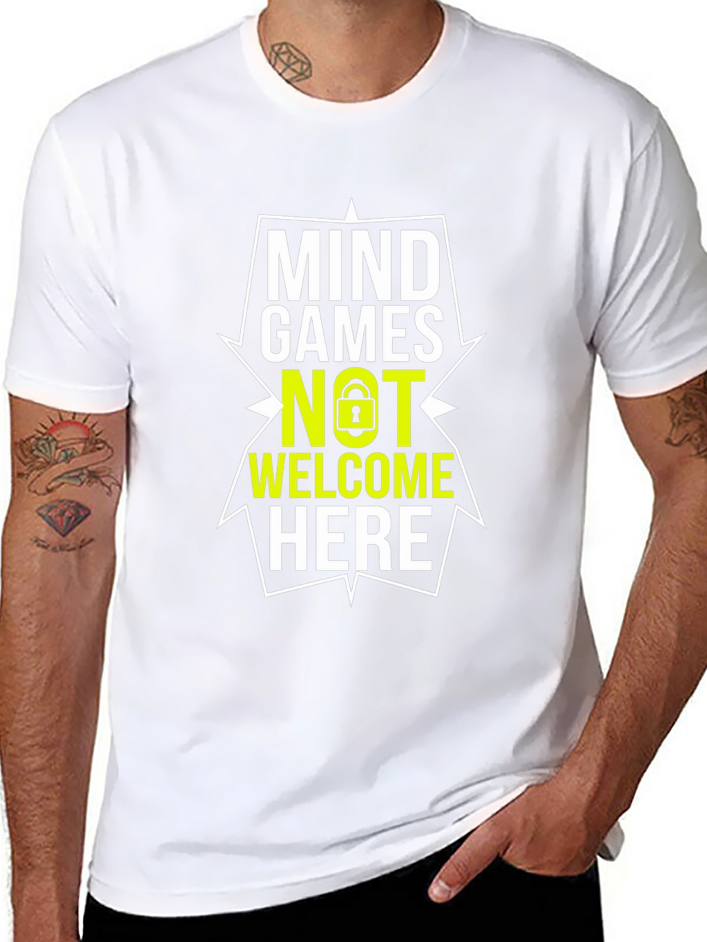 Mind Games Not Welcome Here - Graphic Tee