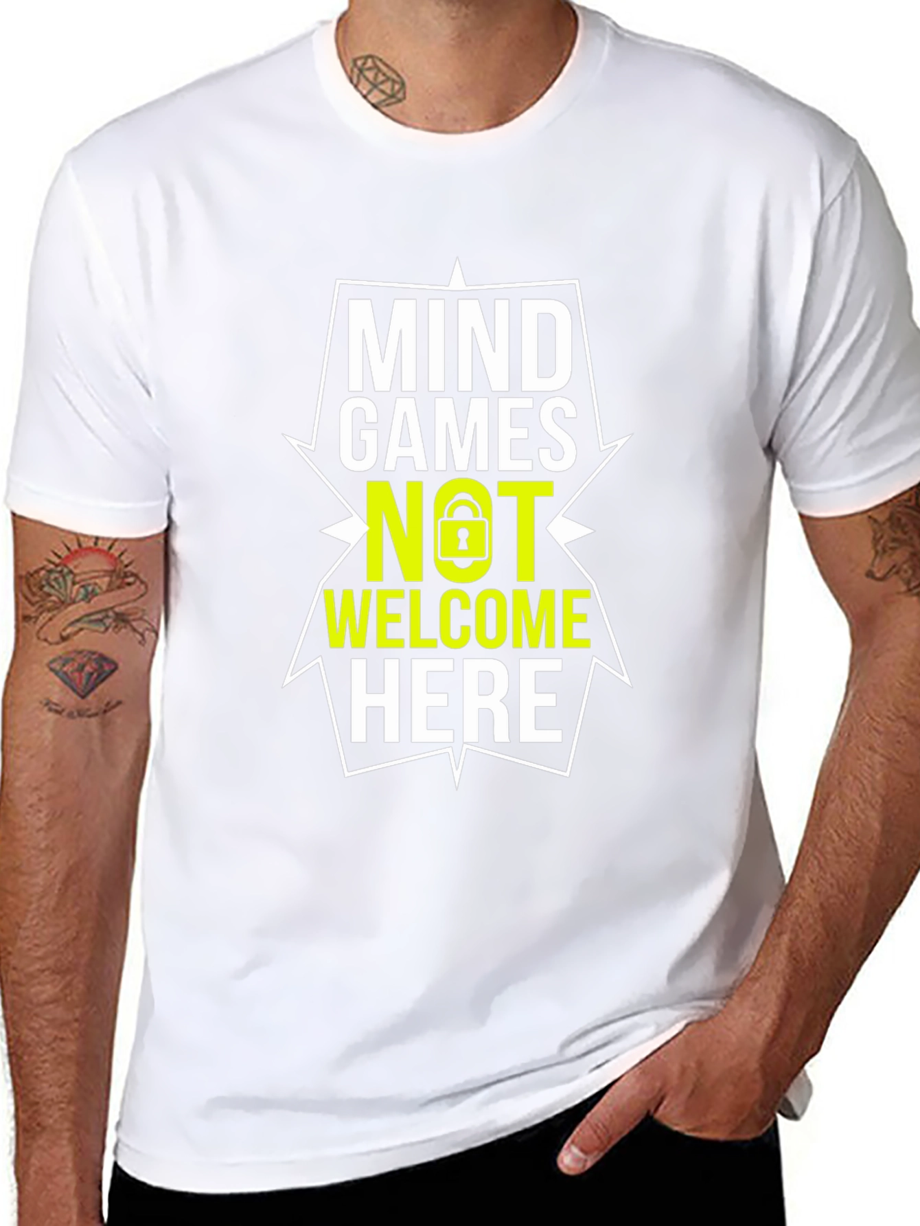 Mind Games Not Welcome Here - Graphic Tee