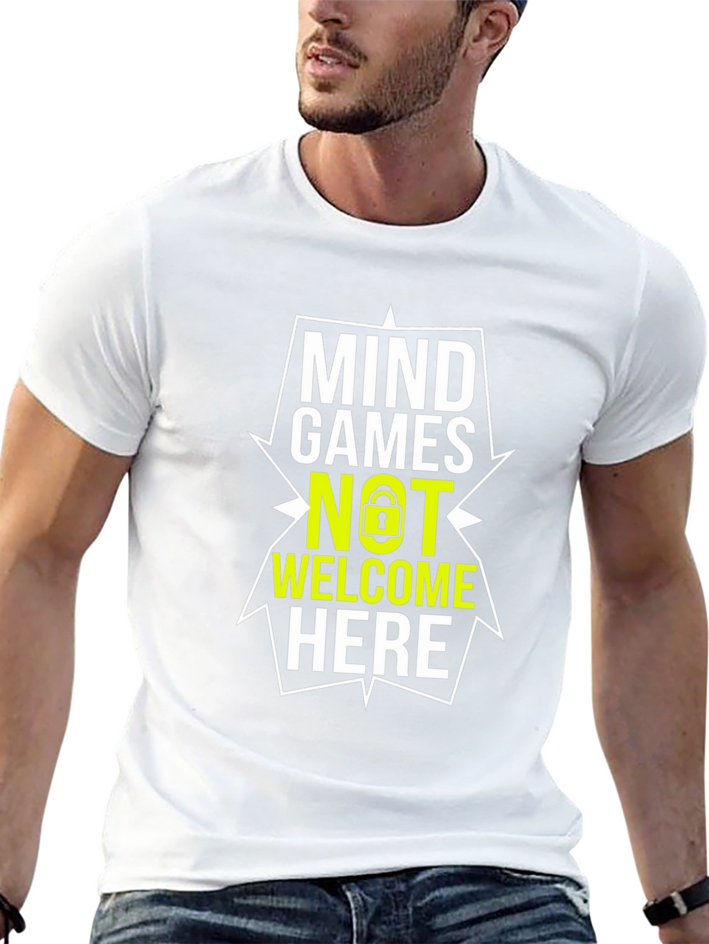 Mind Games Not Welcome Here - Graphic Tee
