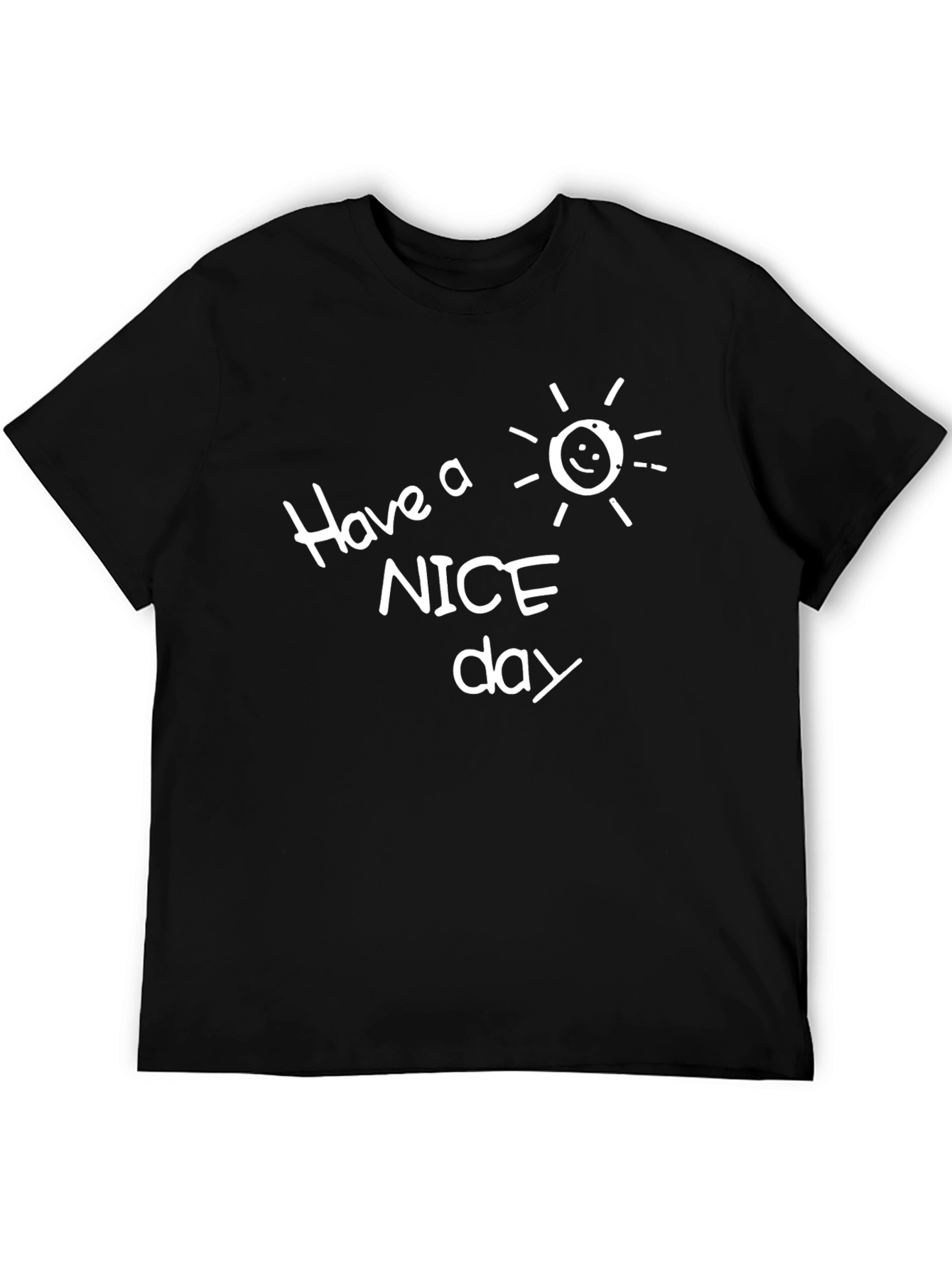 Have a Nice Day Black Graphic T-Shirt
