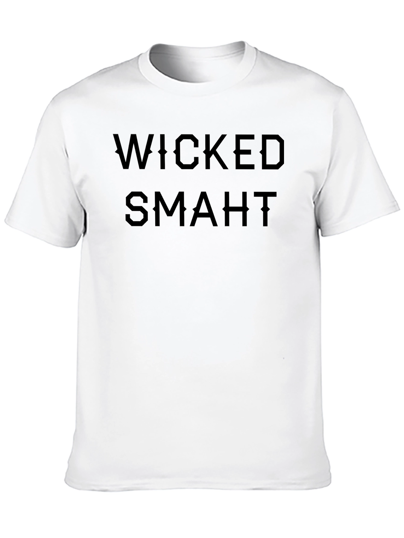 Wicked Smaht T-Shirt - Boston Accent Tee