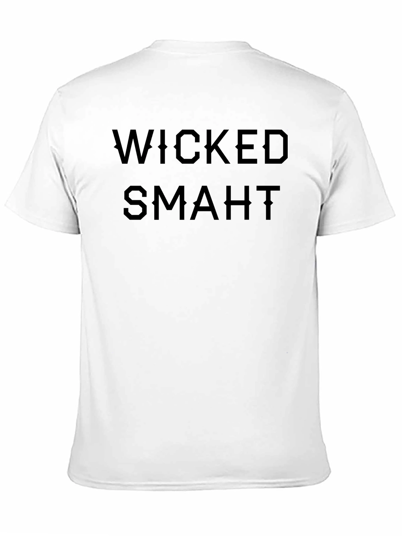 Wicked Smaht T-Shirt - Boston Accent Tee