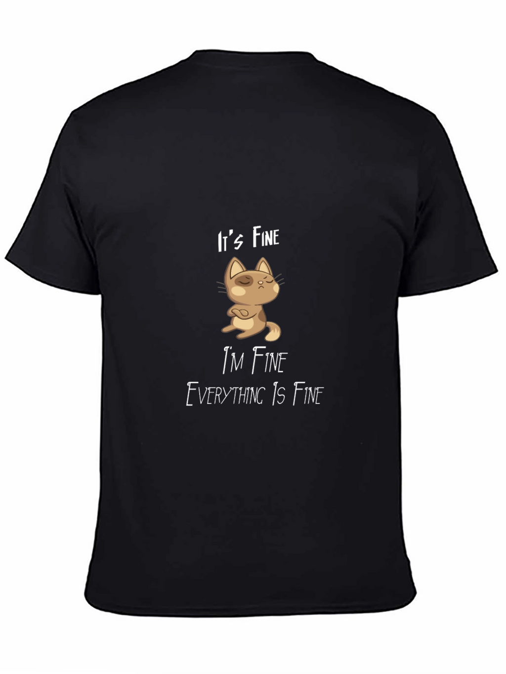 Its Fine Cat Graphic T-Shirt - Black Casual Tee