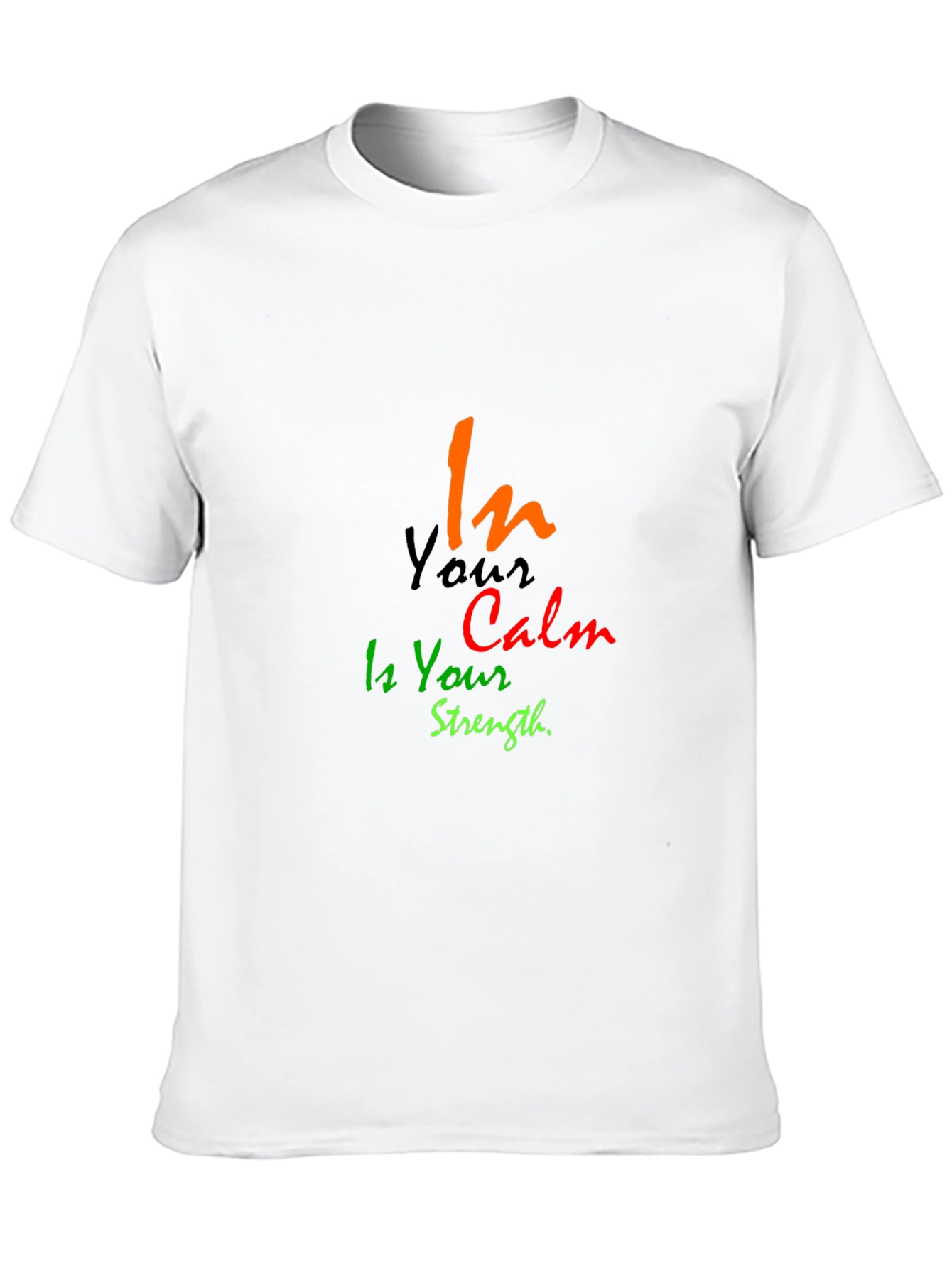 In Your Calm is Your Strength Black T-Shirt