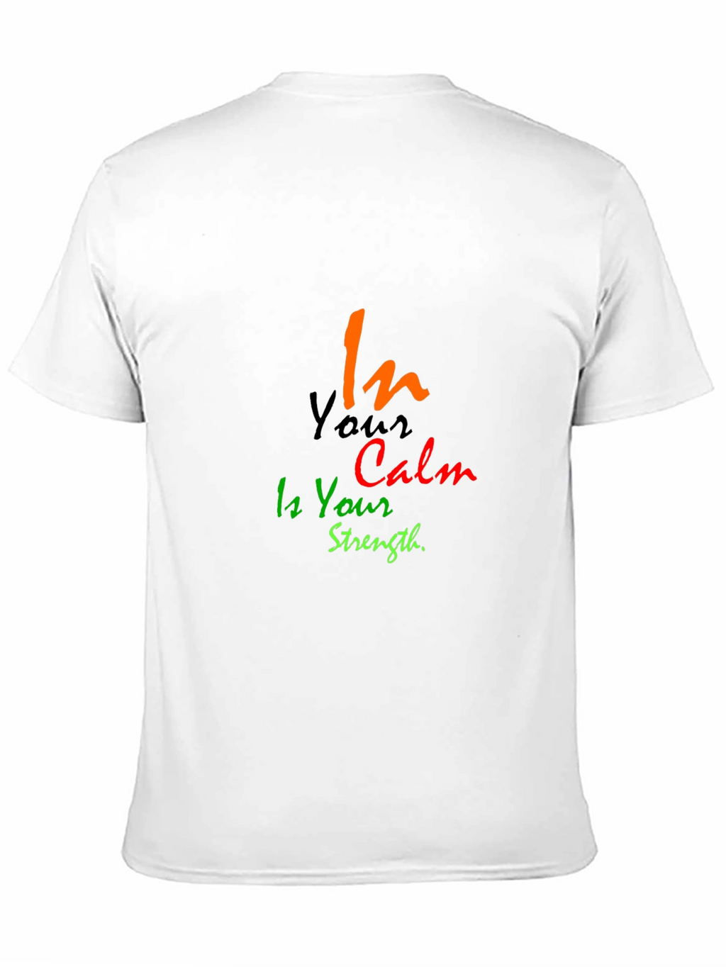 In Your Calm is Your Strength Black T-Shirt