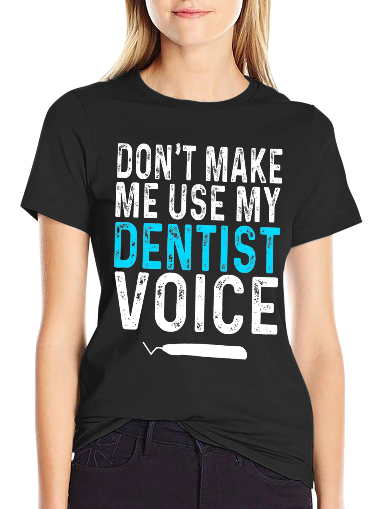 Dentist Voice Graphic Tee - Funny Dental Shirt