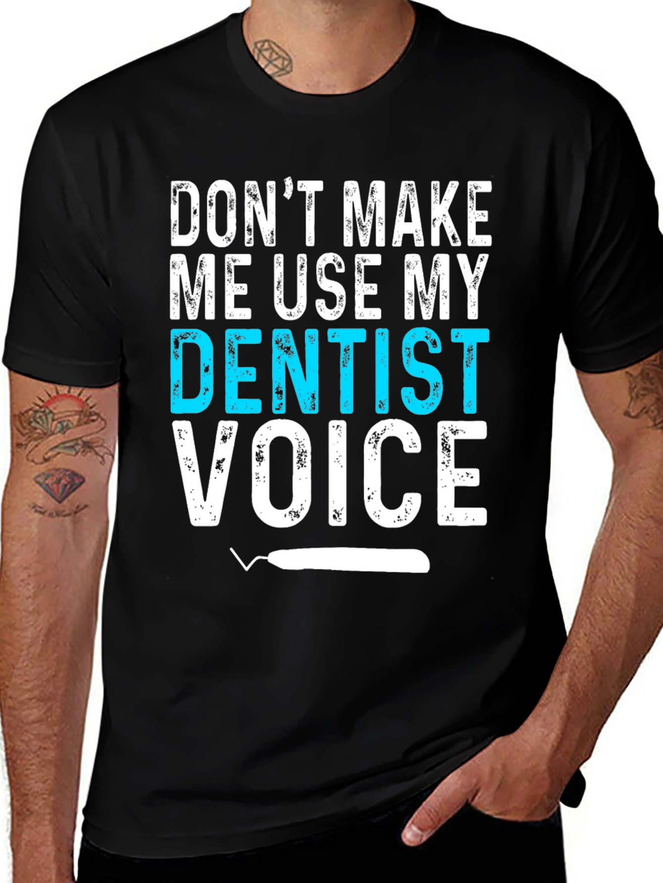 Dentist Voice Graphic Tee - Funny Dental Shirt