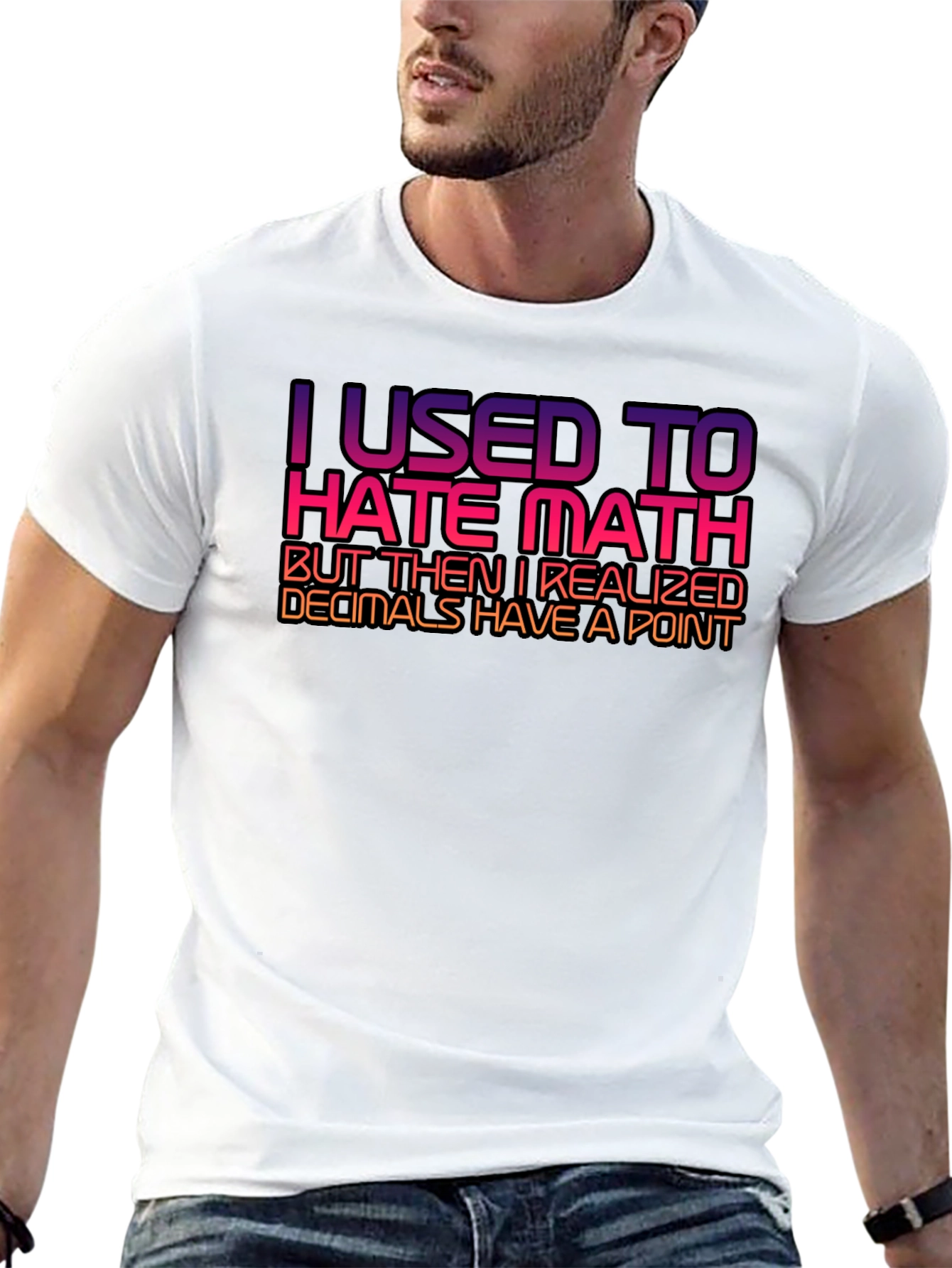 Math Humor T-Shirt - Decimals Have a Point!