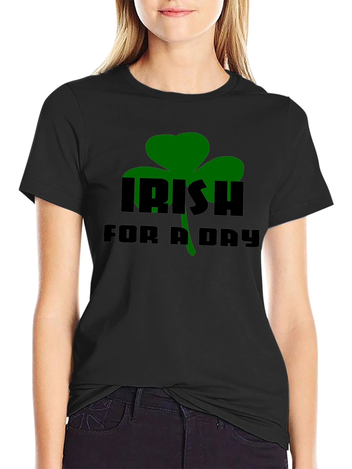 Irish For A Day Black T-Shirt