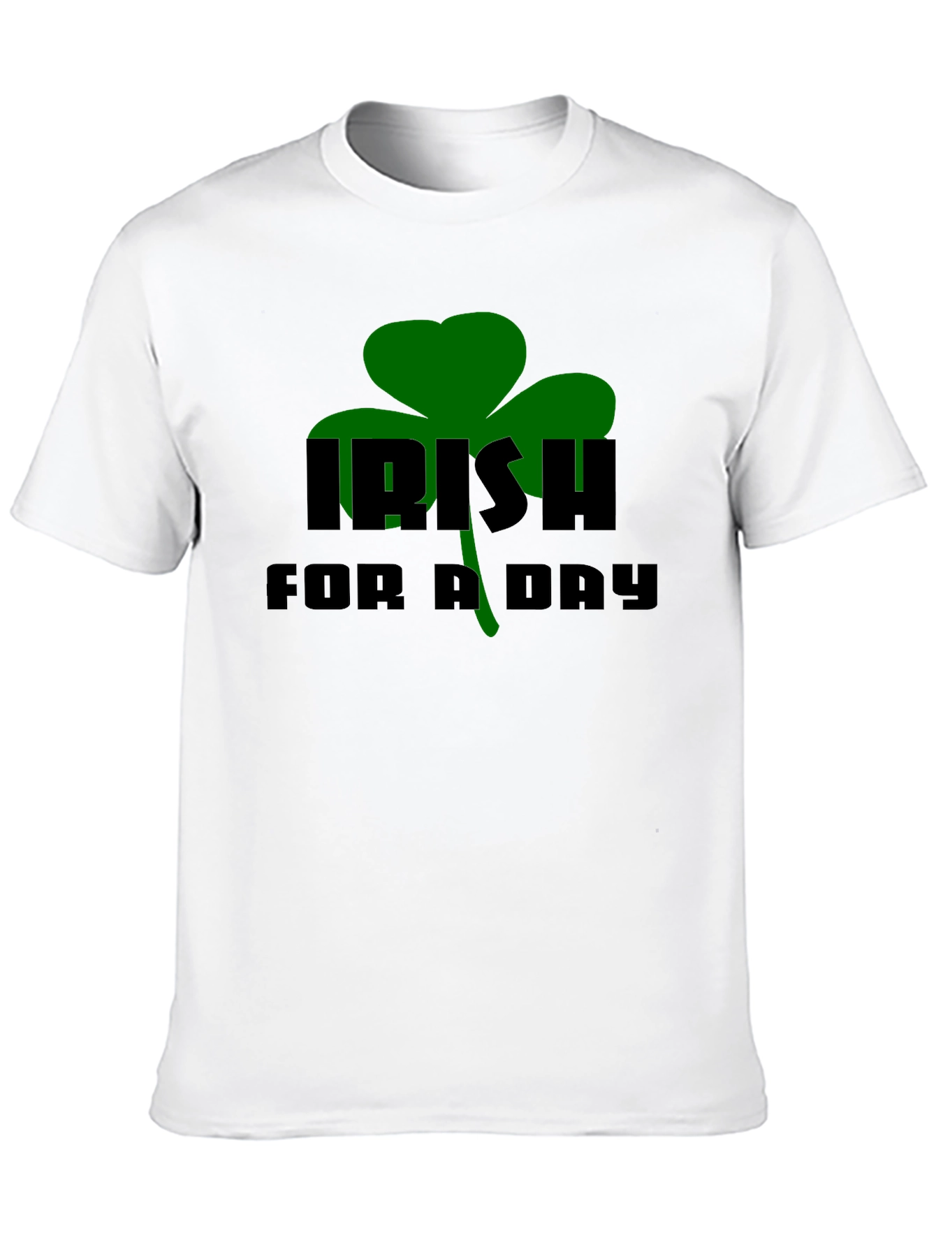 Irish For A Day Black T-Shirt