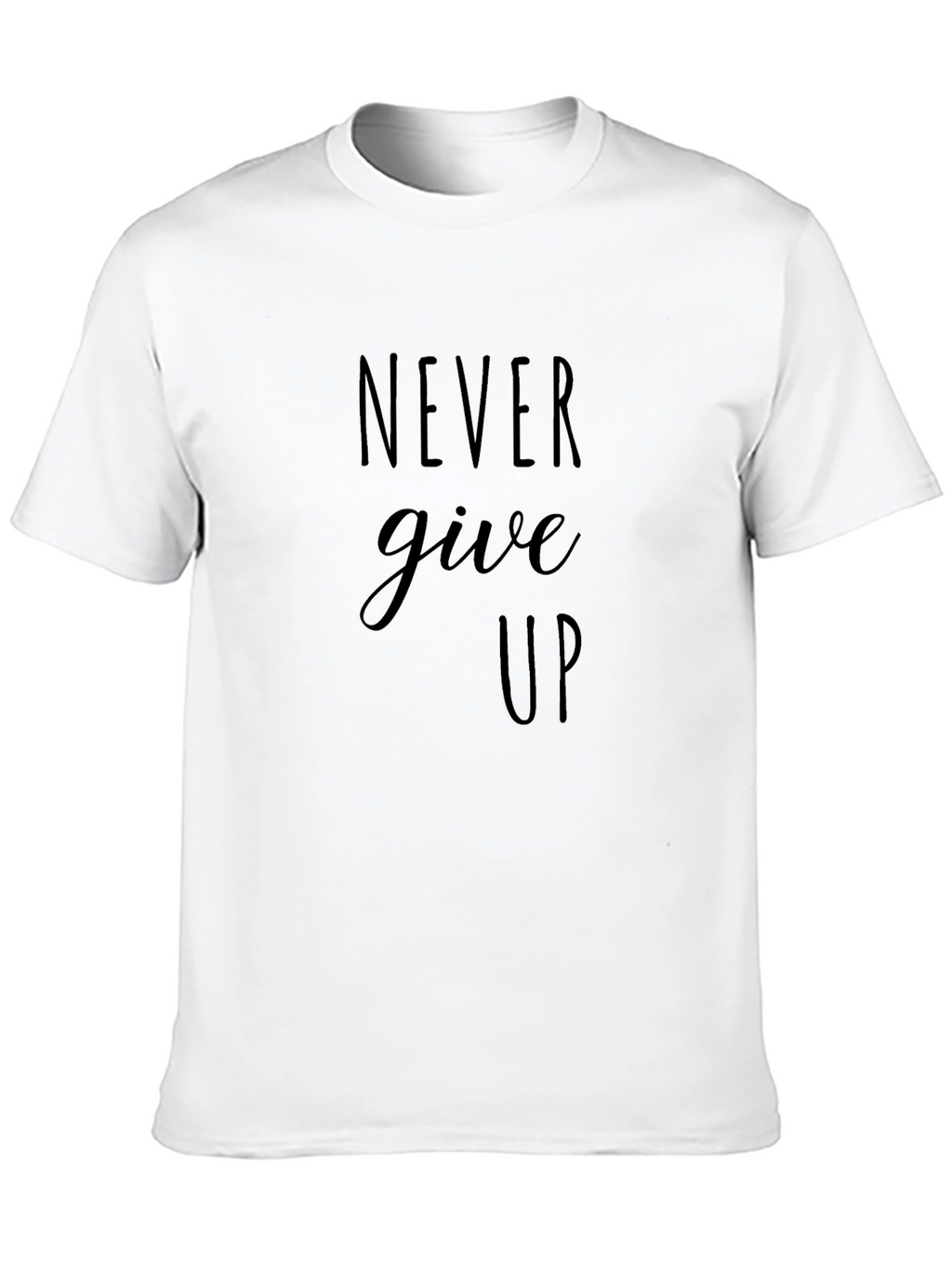 Inspirational Never Give Up Black T-Shirt