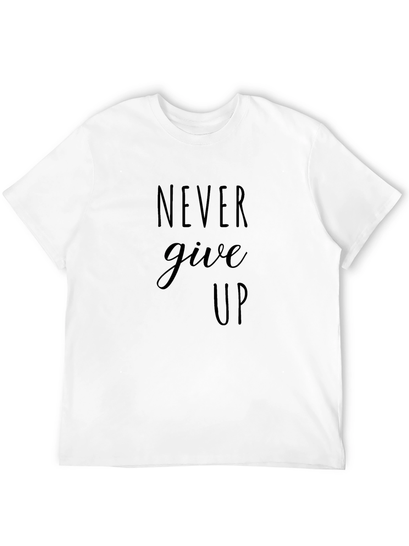 Inspirational Never Give Up Black T-Shirt