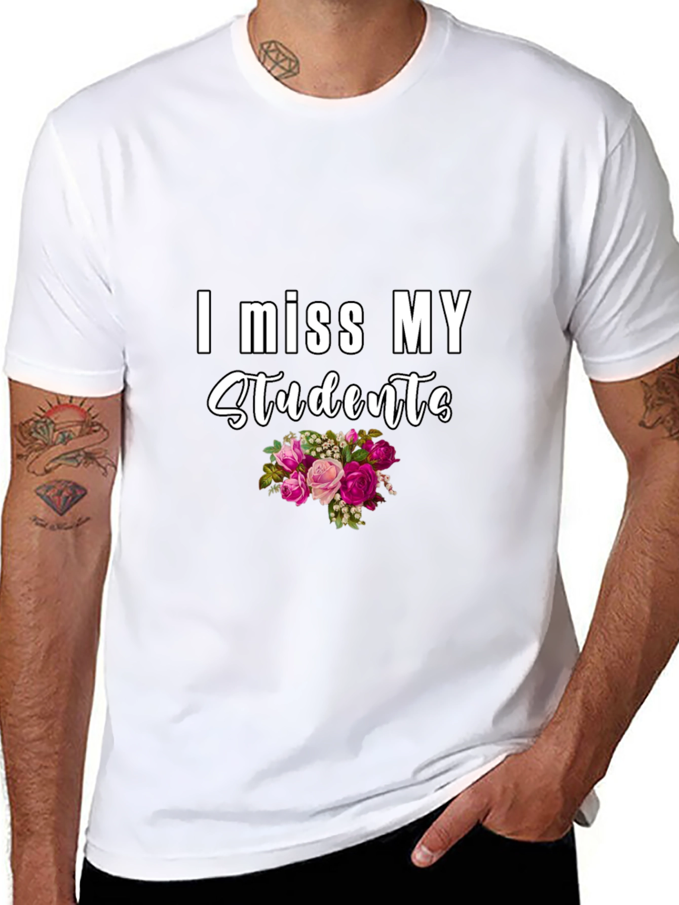 I Miss My Students T-Shirt - Floral Design