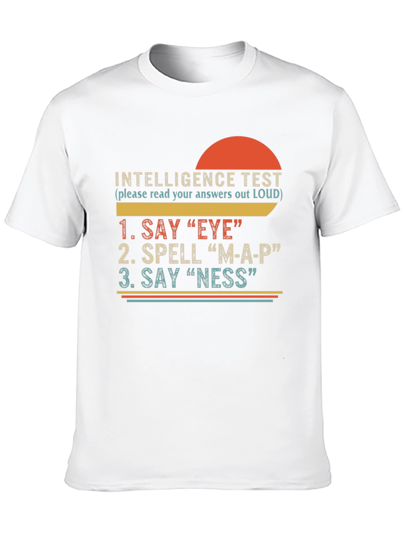 Funny Intelligence Test Graphic T-Shirt