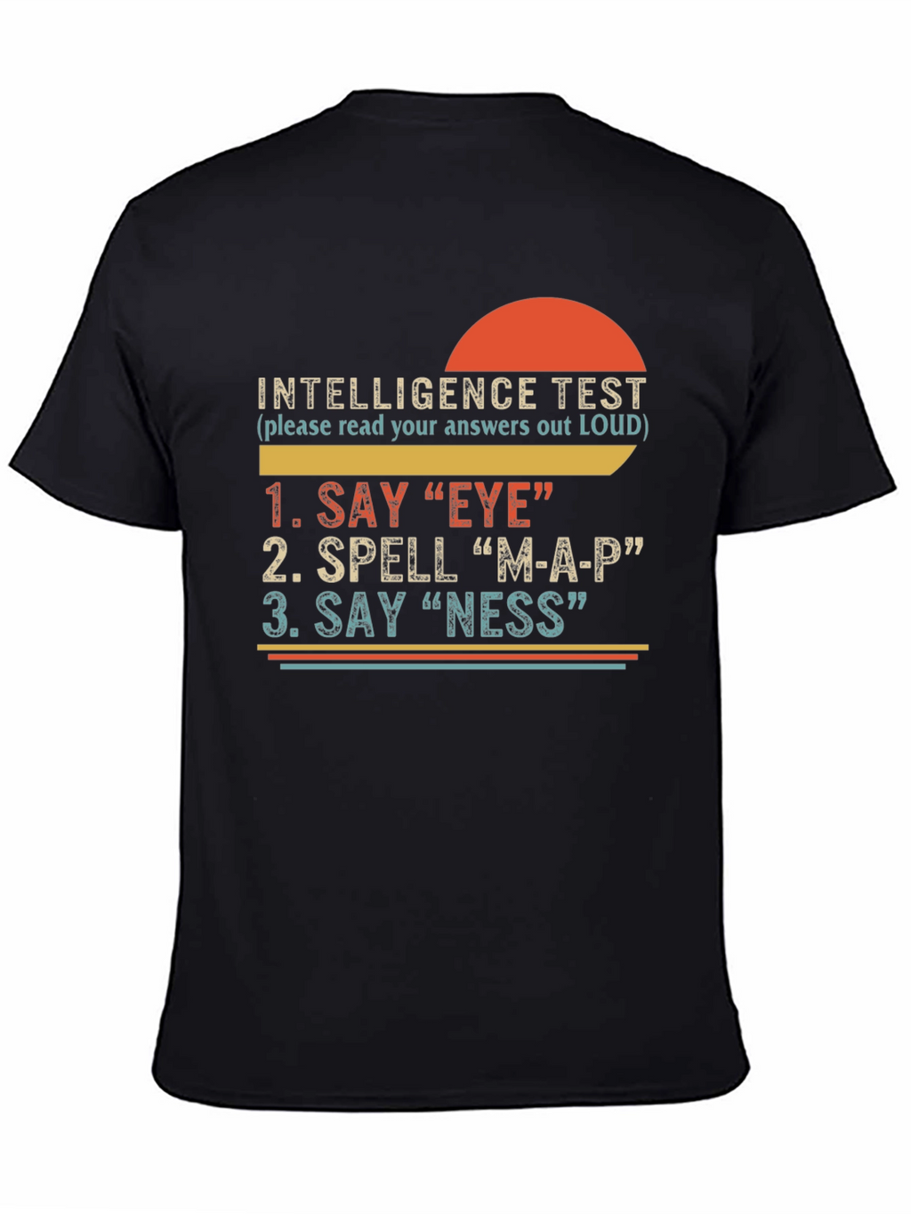 Funny Intelligence Test Graphic T-Shirt