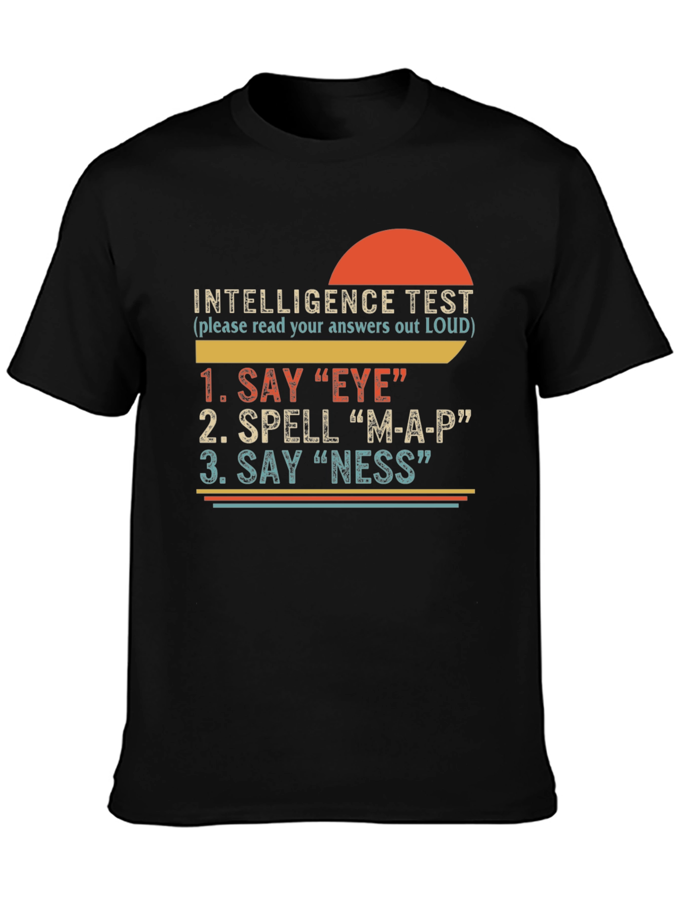 Funny Intelligence Test Graphic T-Shirt