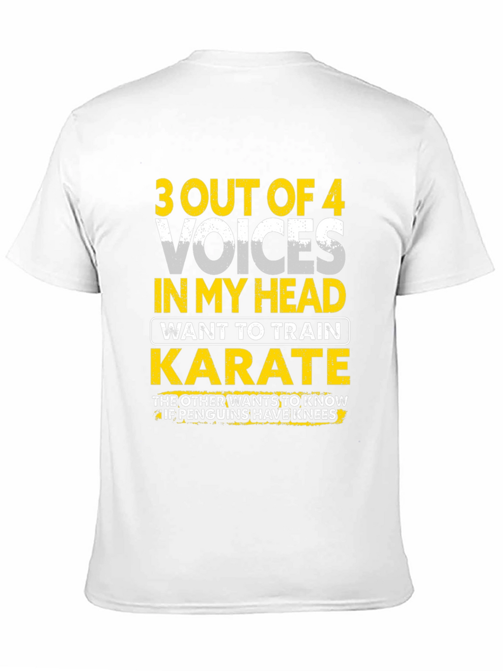 Funny Karate T-Shirt - 3 Out of 4 Voices